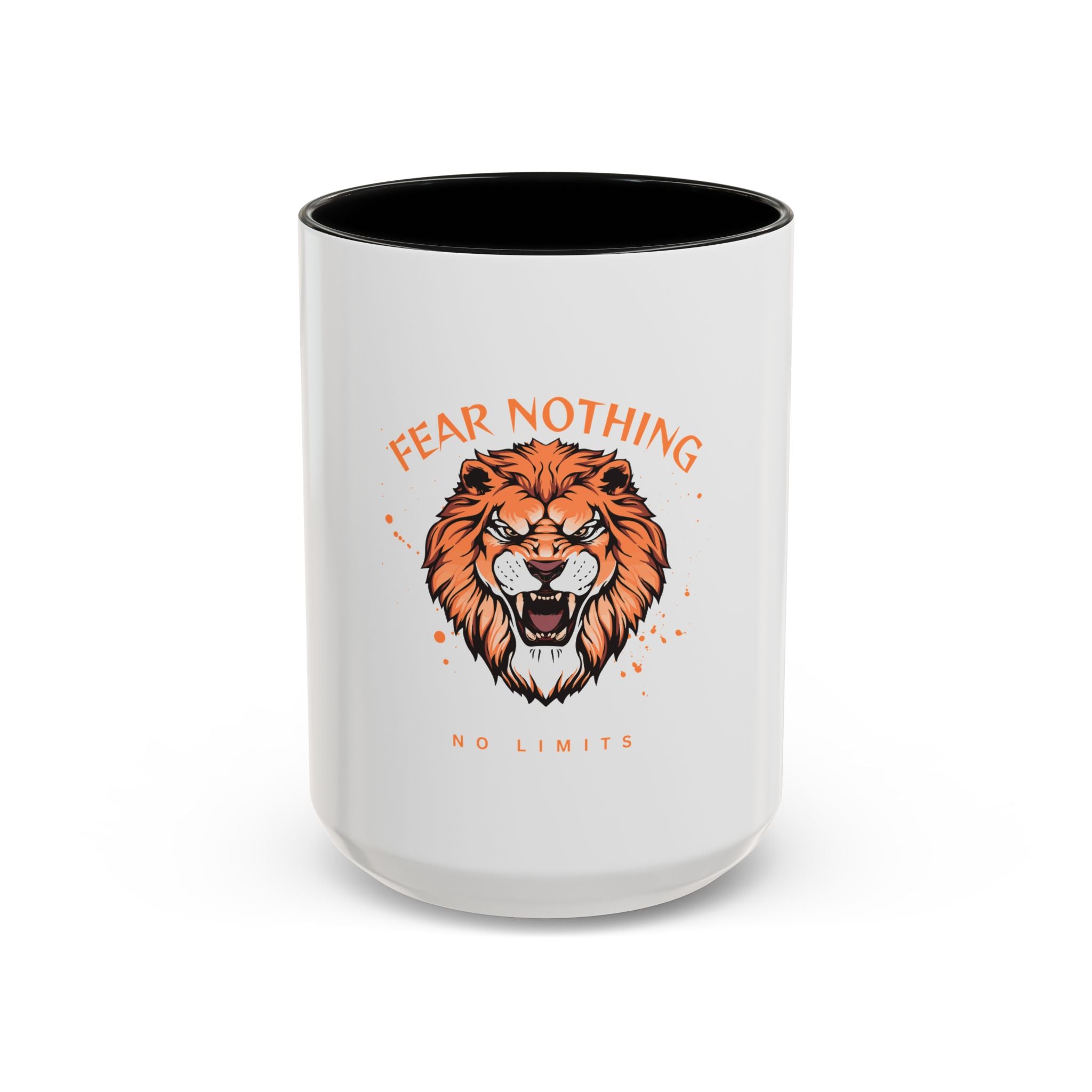 Fear Nothing Lion Accent Coffee Mug — Inspirational No Limits Motivational Gift