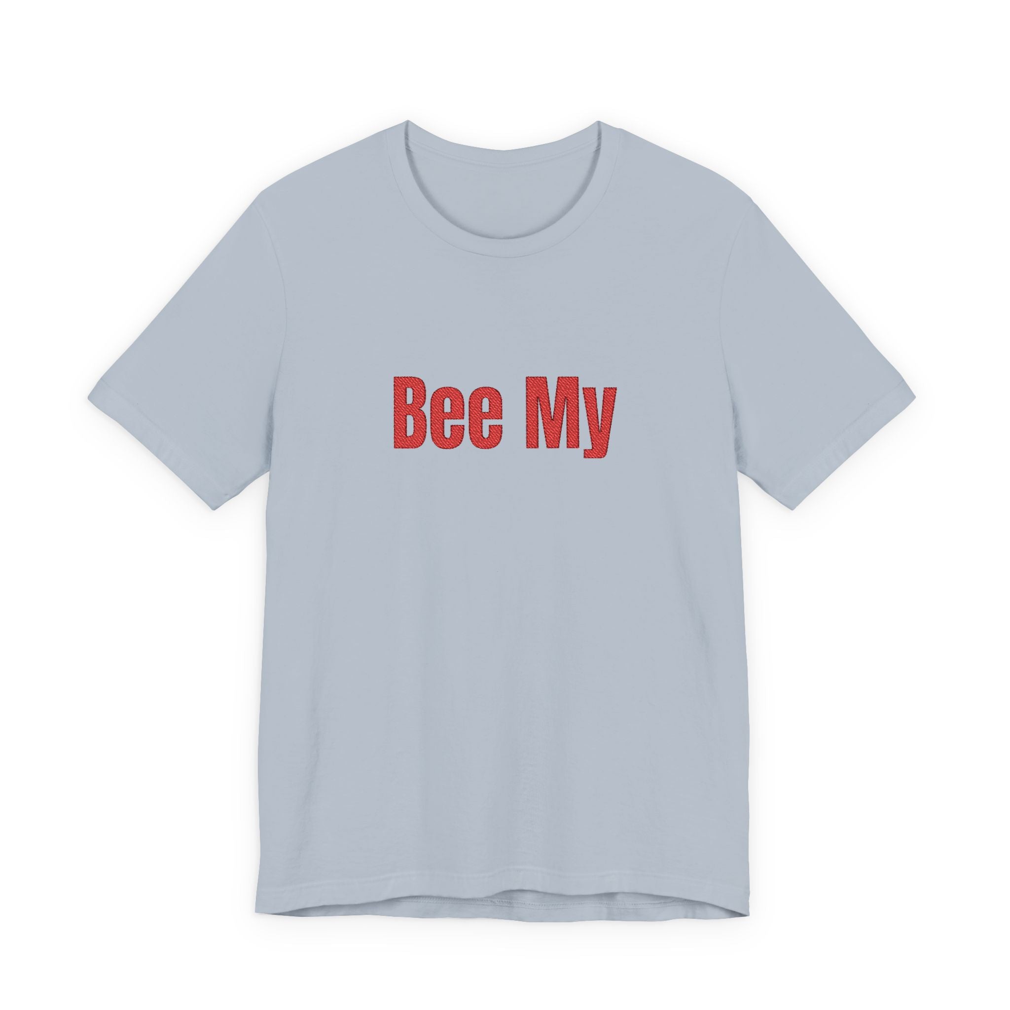 Bee My Tee - Cute Valentine’s Graphic T-Shirt