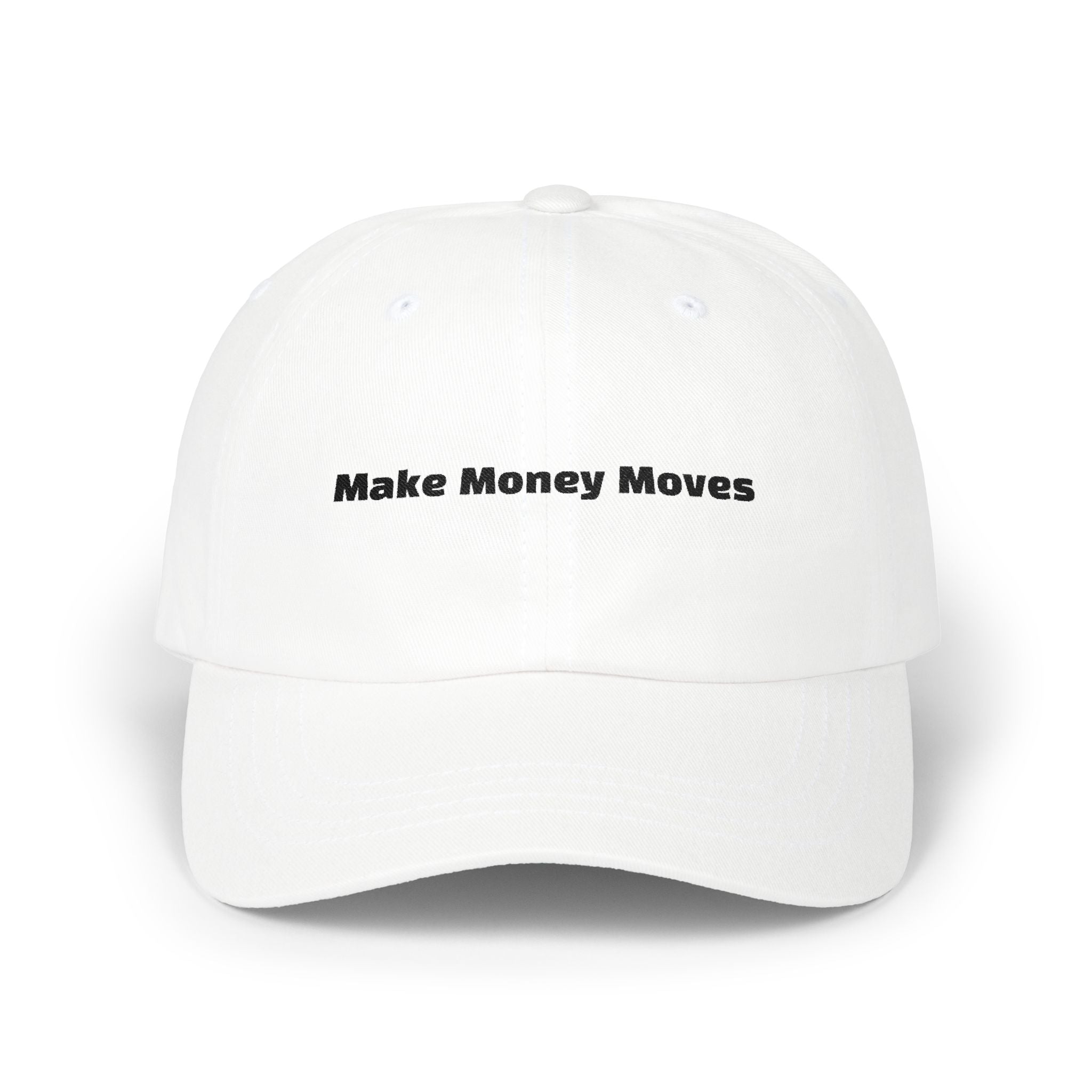 Make Money Moves Dad Cap — White Embroidered 'Make Money Moves' Front & 'Mindset' Back