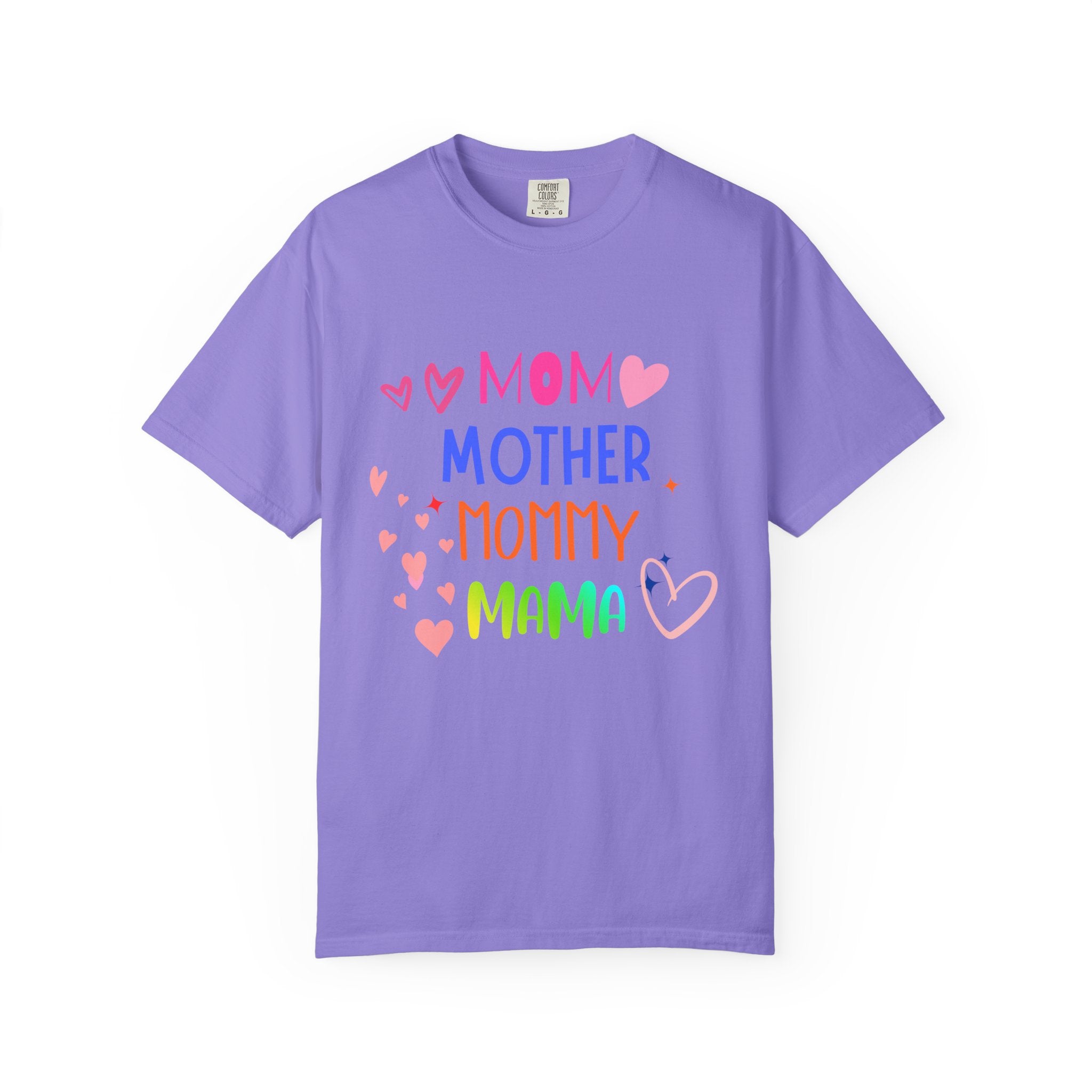 Mom • Mother • Mommy • Mama Colorful Hearts T-Shirt — Mother's Day Gift