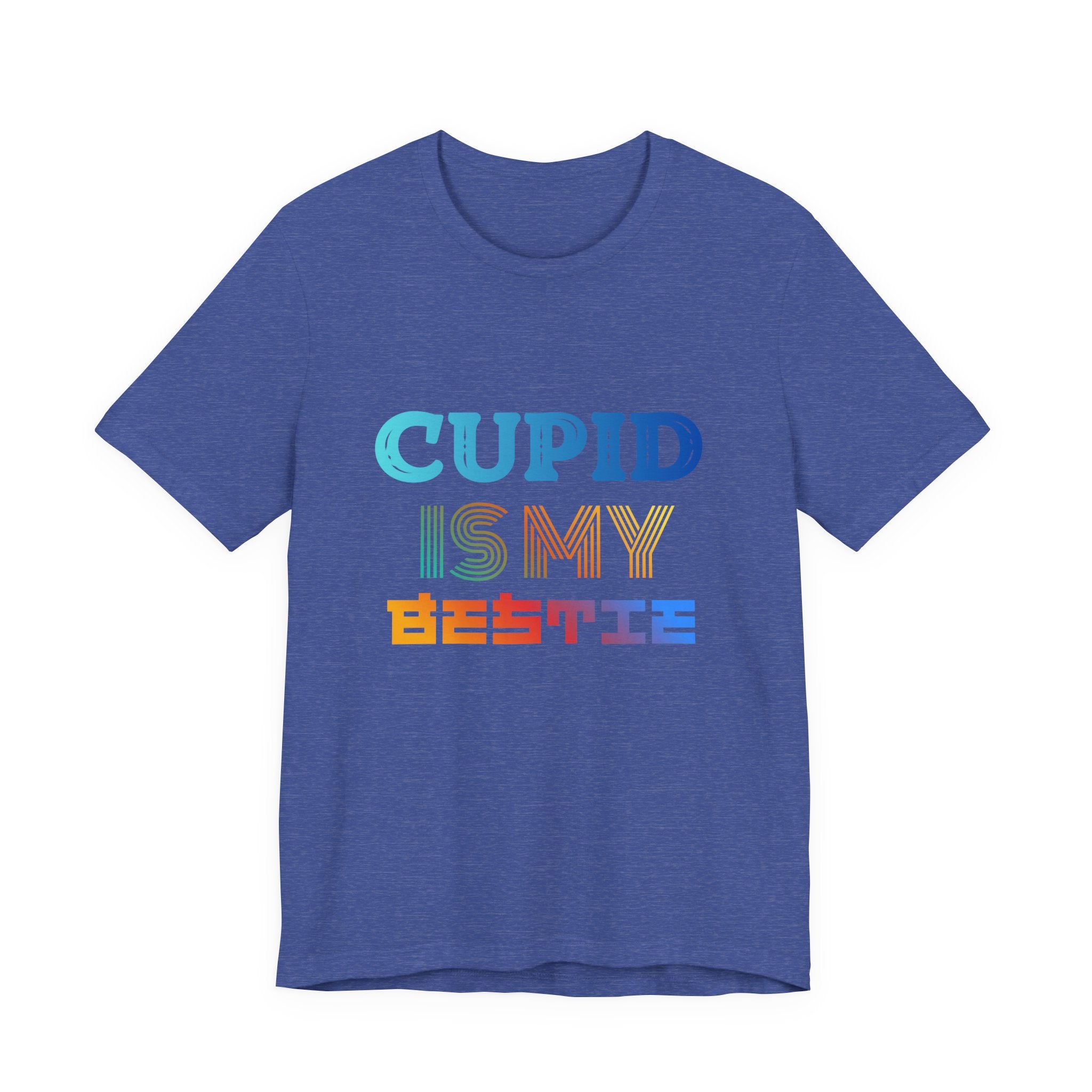 Cupid Is My Bestie Tee - Rainbow Valentine Graphic T-Shirt