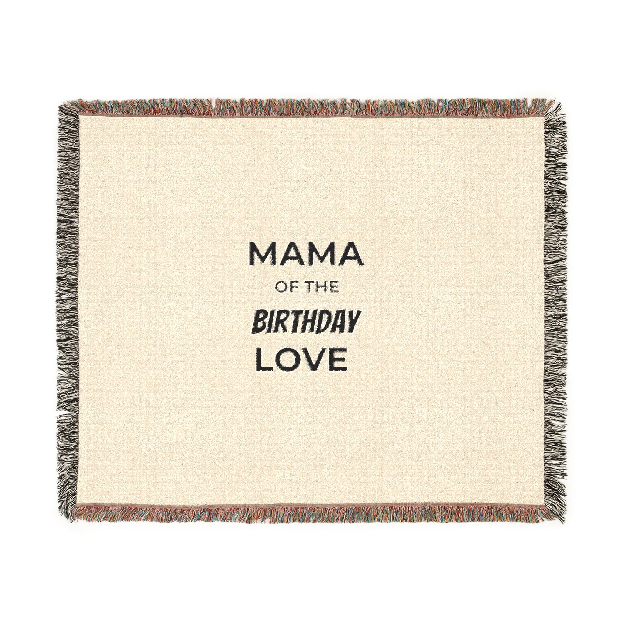 Mama of the Birthday Love Woven Blanket — Cozy Mom Gift
