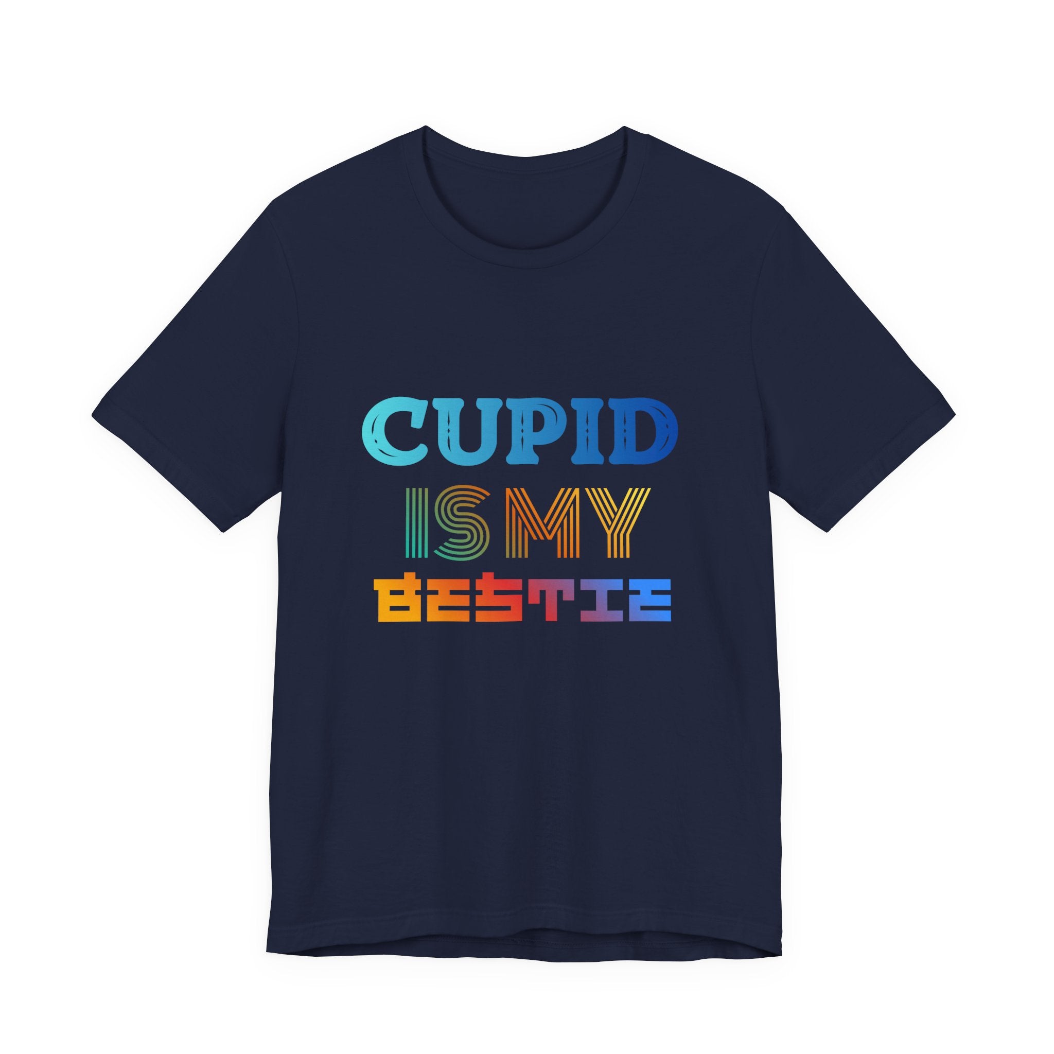Cupid Is My Bestie Tee - Rainbow Valentine Graphic T-Shirt