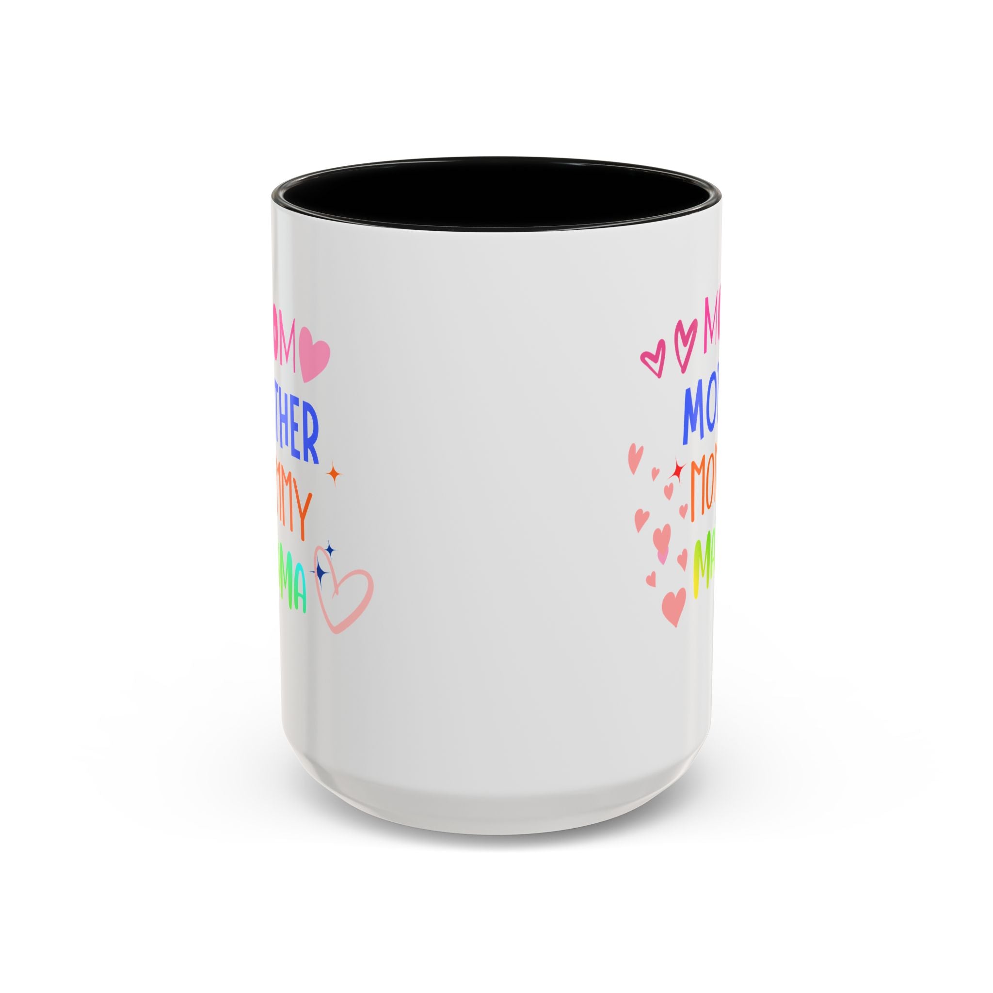 Mother/Mom Rainbow Accent Coffee Mug — 'Mom Mother Mommy Mama' Gift for Mother's Day