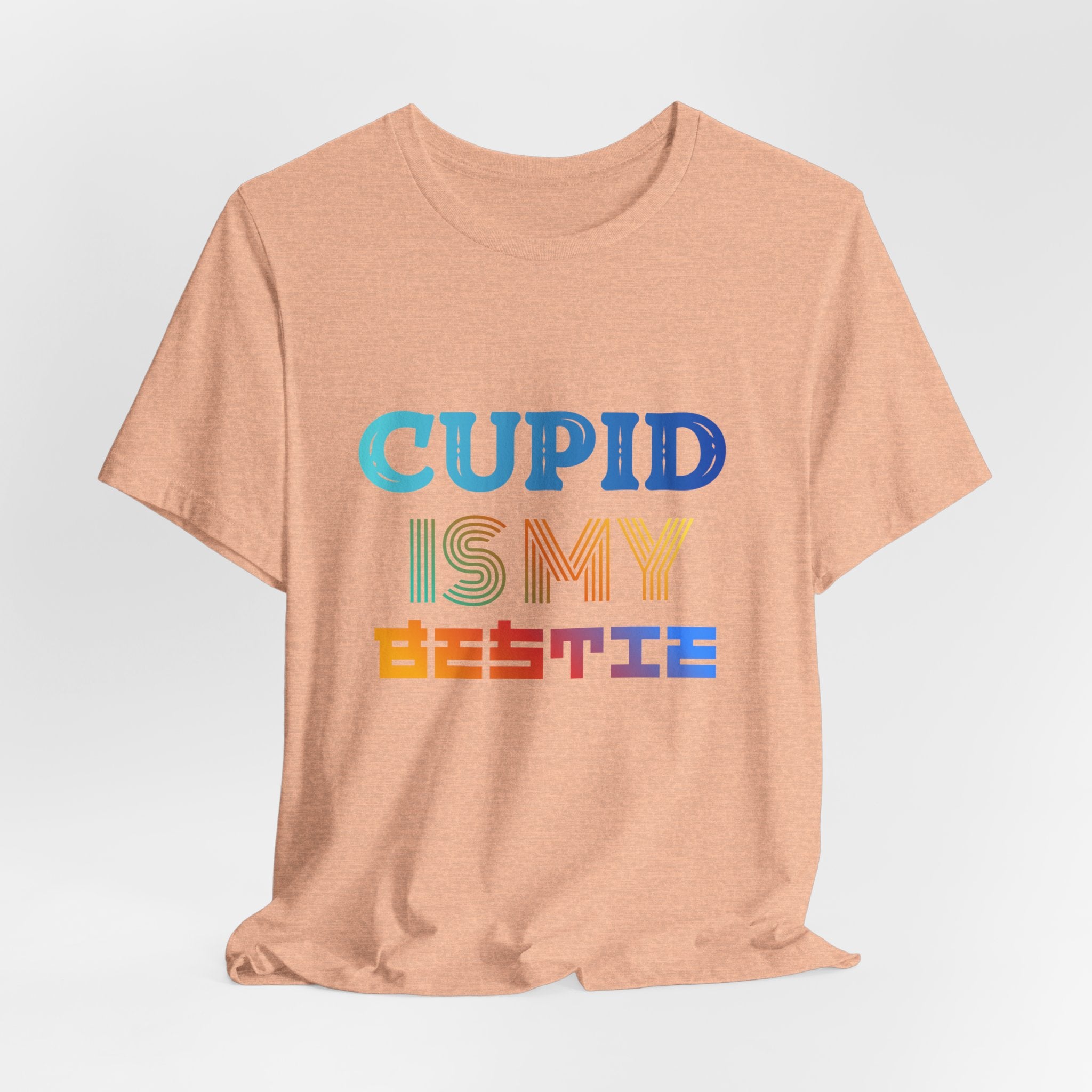 Cupid Is My Bestie Tee - Rainbow Valentine Graphic T-Shirt