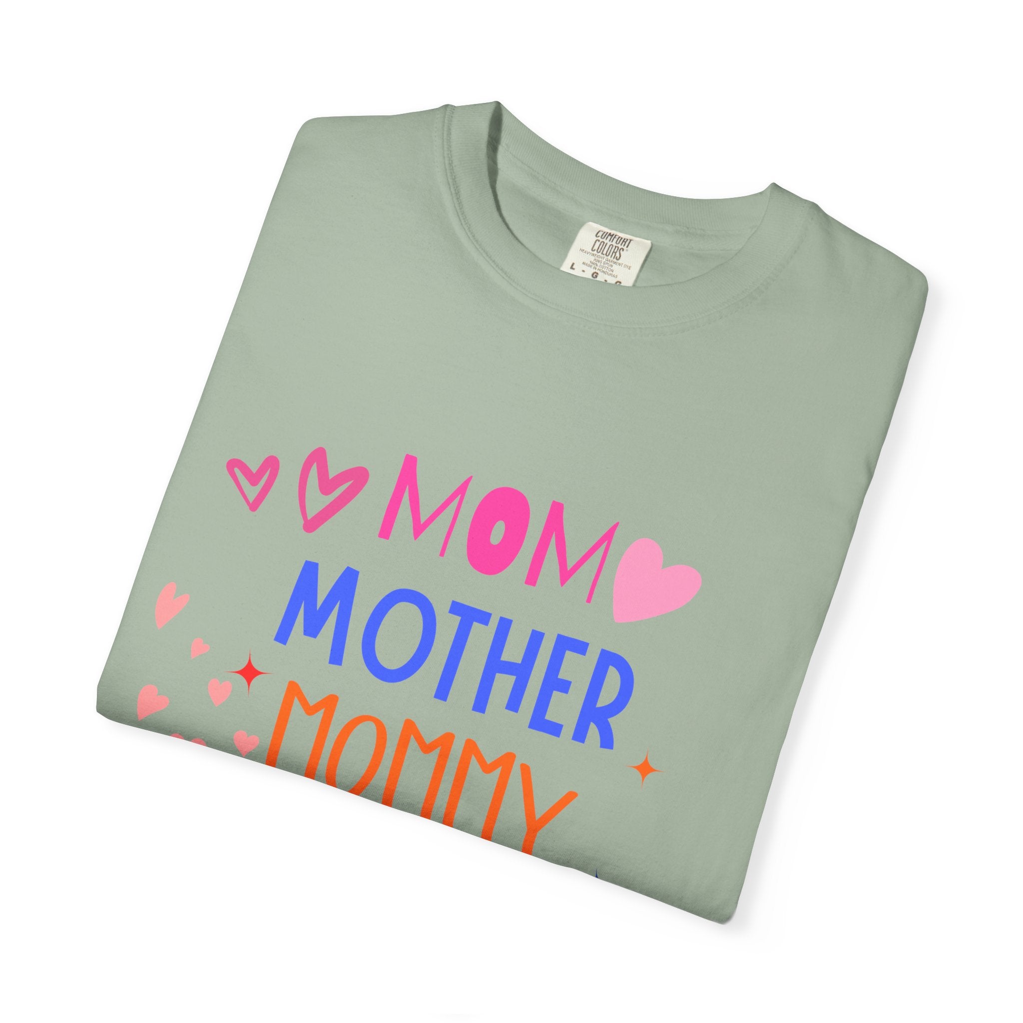 Mom • Mother • Mommy • Mama Colorful Hearts T-Shirt — Mother's Day Gift