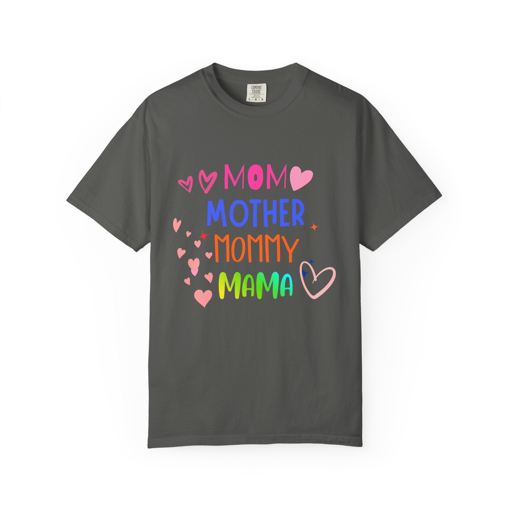 Mom • Mother • Mommy • Mama Colorful Hearts T-Shirt — Mother's Day Gift