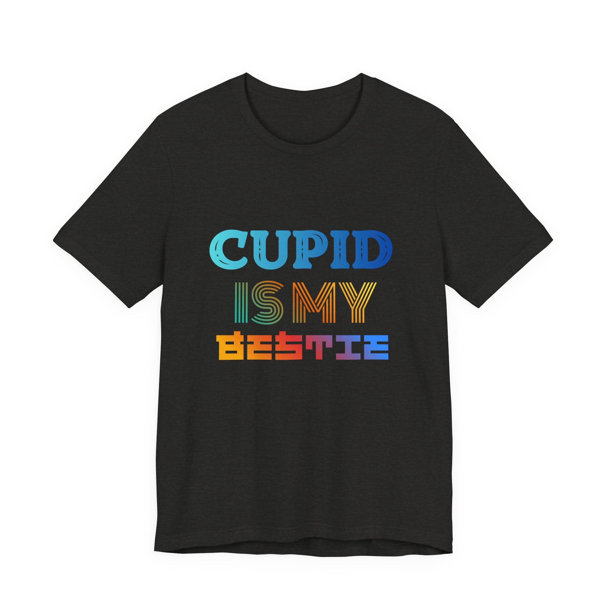 Cupid Is My Bestie Tee - Rainbow Valentine Graphic T-Shirt
