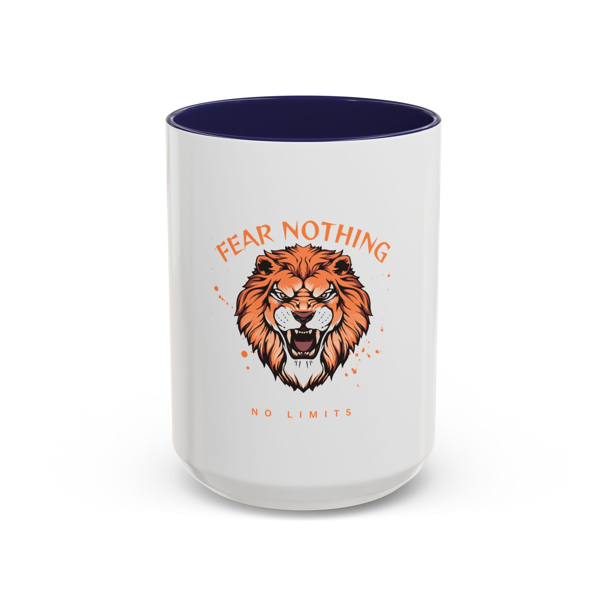 Fear Nothing Lion Accent Coffee Mug — Inspirational No Limits Motivational Gift