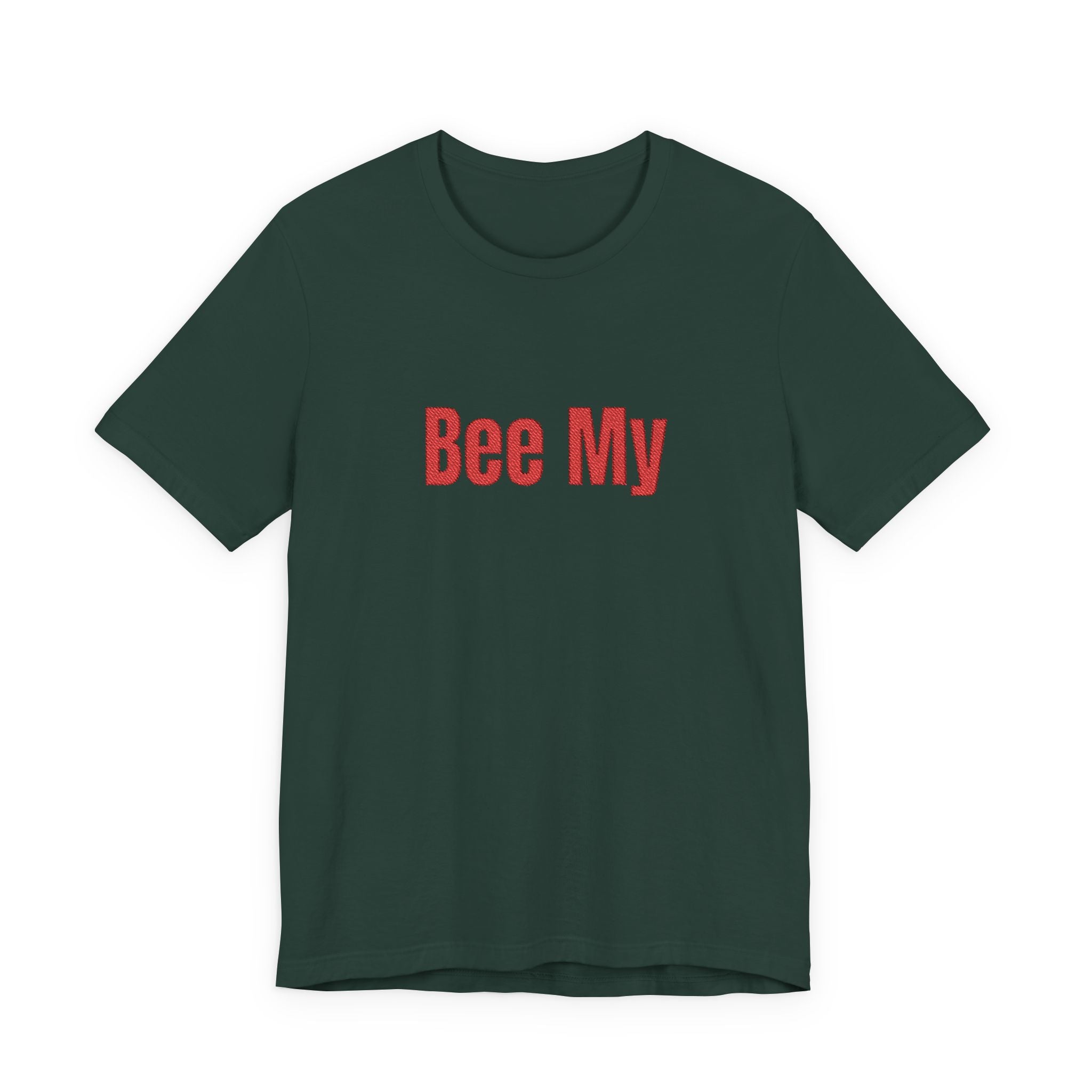 Bee My Tee - Cute Valentine’s Graphic T-Shirt