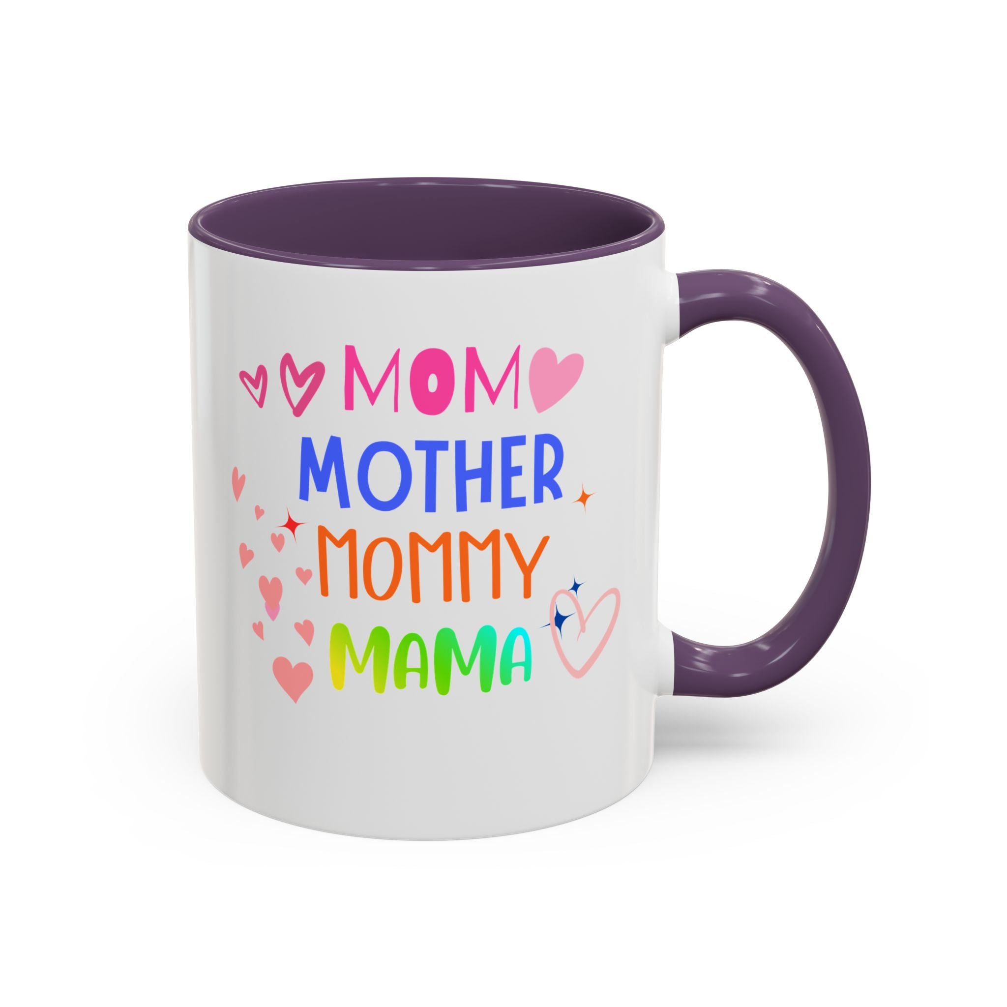 Mother/Mom Rainbow Accent Coffee Mug — 'Mom Mother Mommy Mama' Gift for Mother's Day