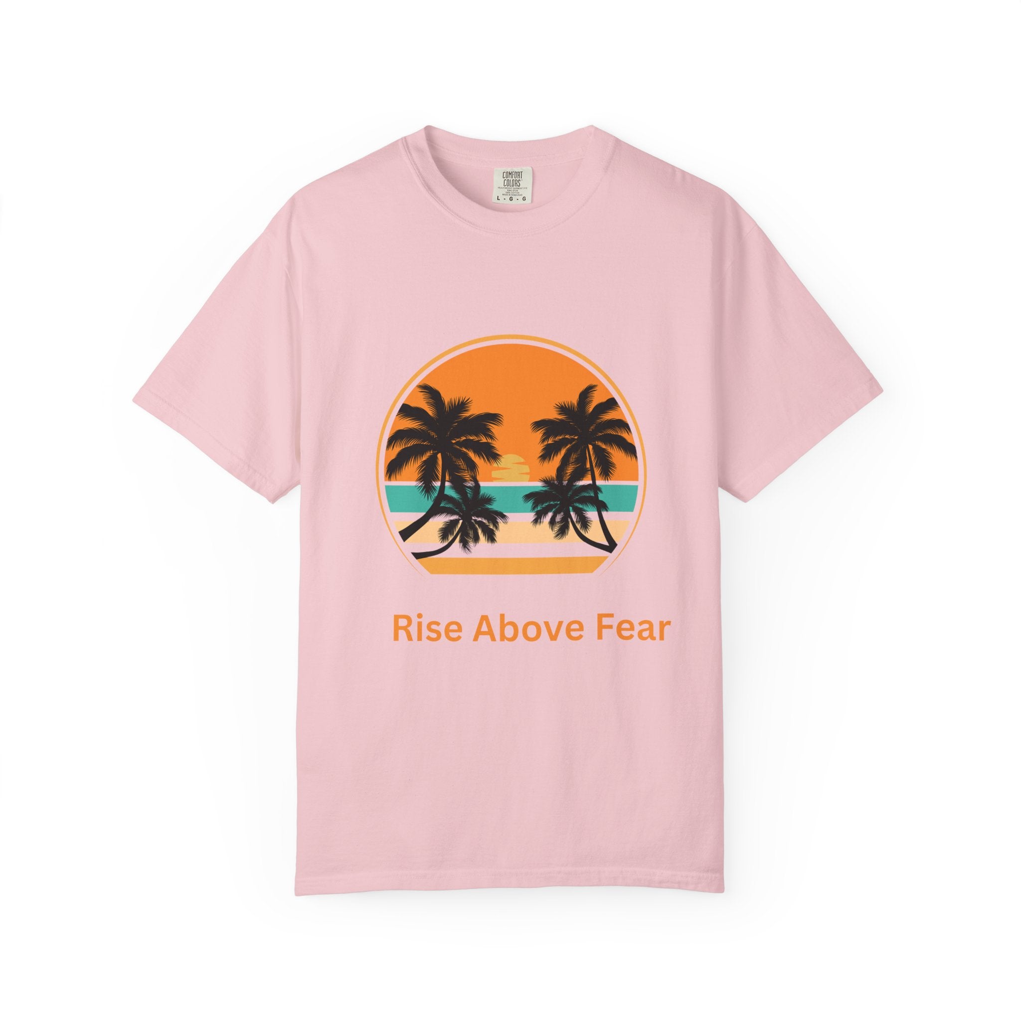 Rise Above Fear T-Shirt — Vintage Sunset Palm Tee