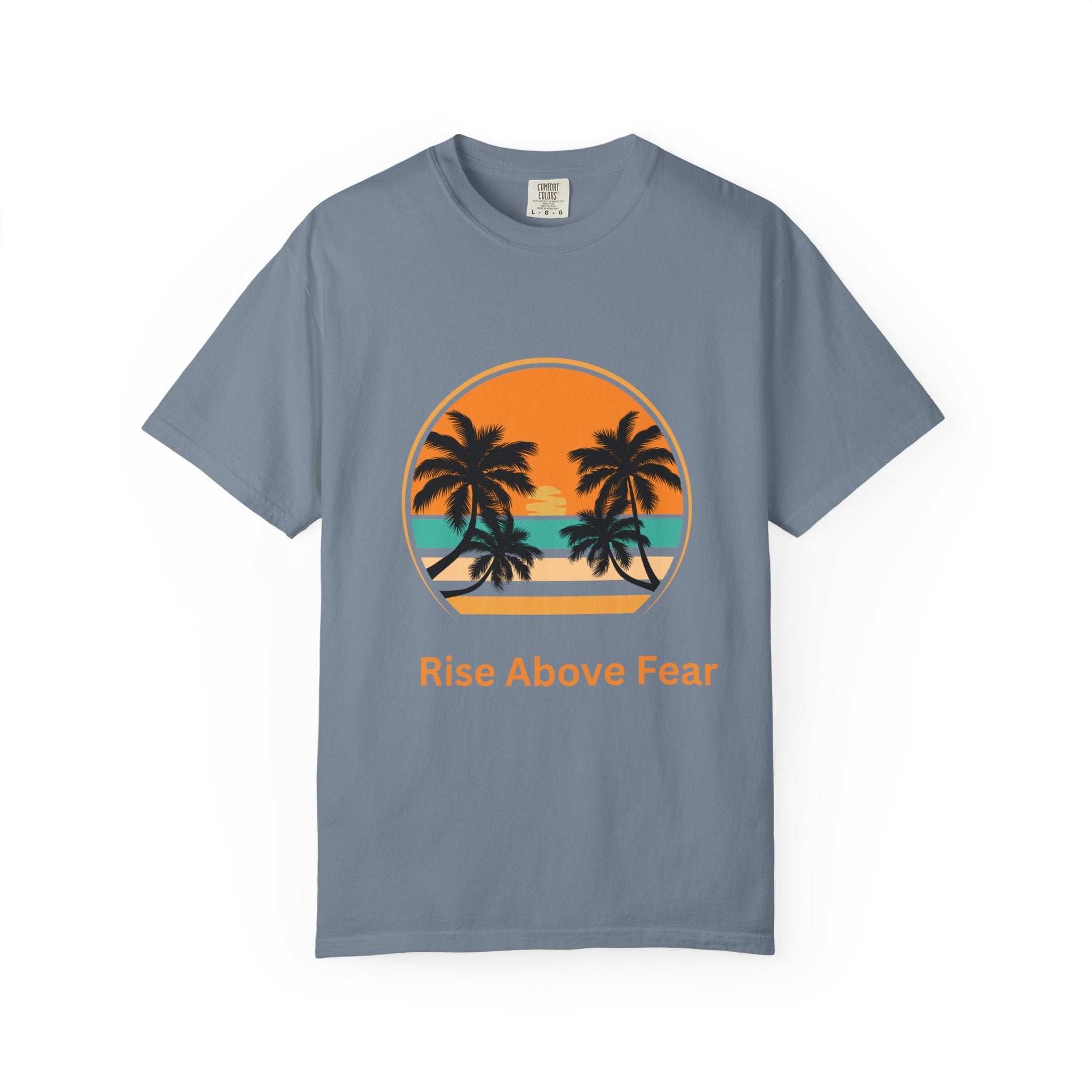 Rise Above Fear T-Shirt — Vintage Sunset Palm Tee