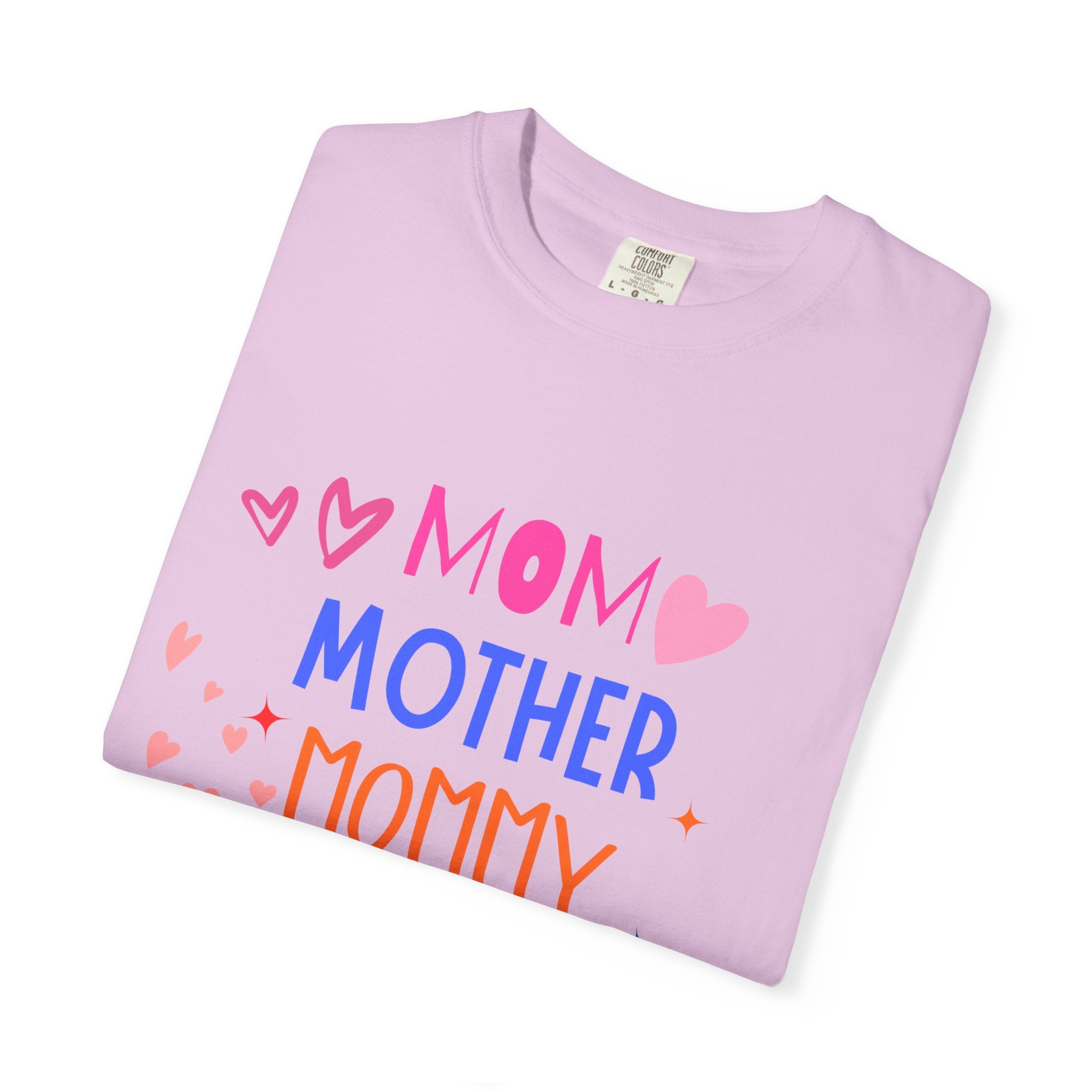 Mom • Mother • Mommy • Mama Colorful Hearts T-Shirt — Mother's Day Gift