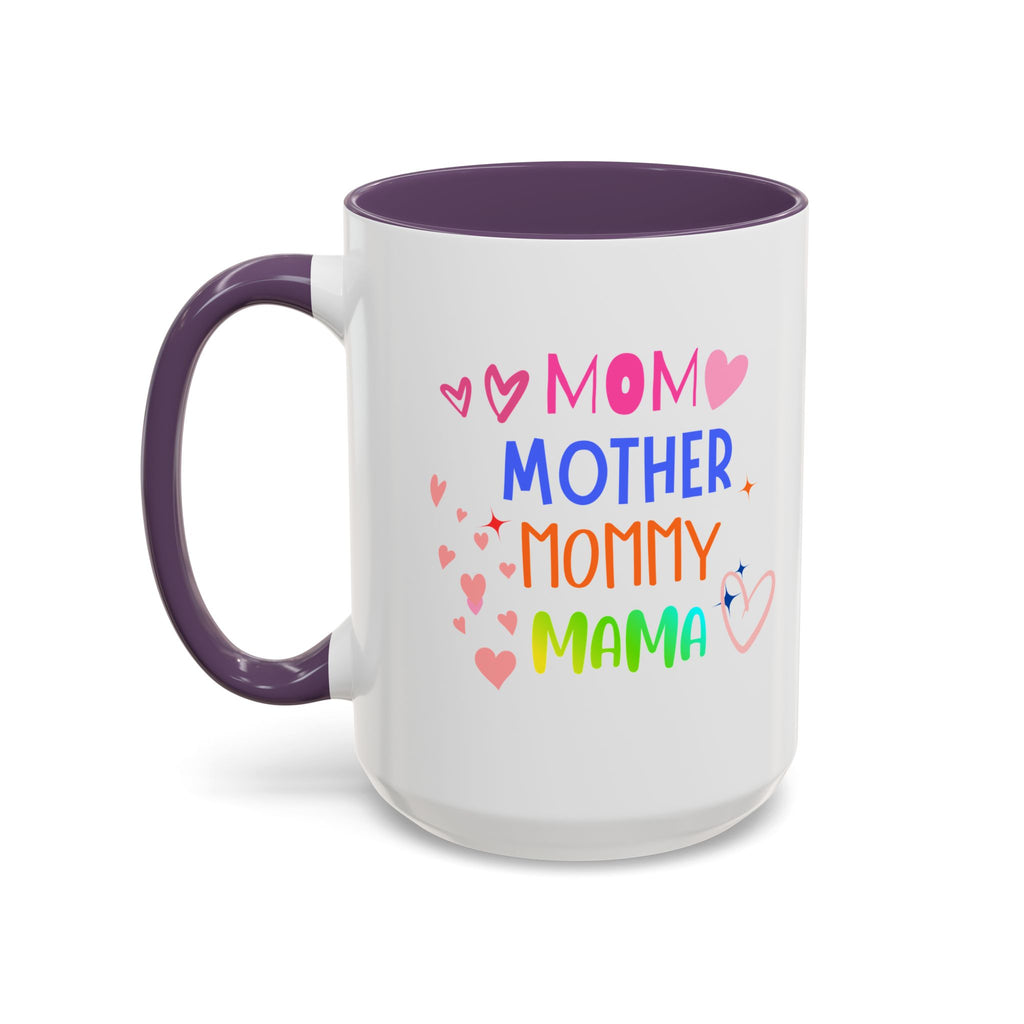 Mother/Mom Rainbow Accent Coffee Mug — 'Mom Mother Mommy Mama' Gift for Mother's Day