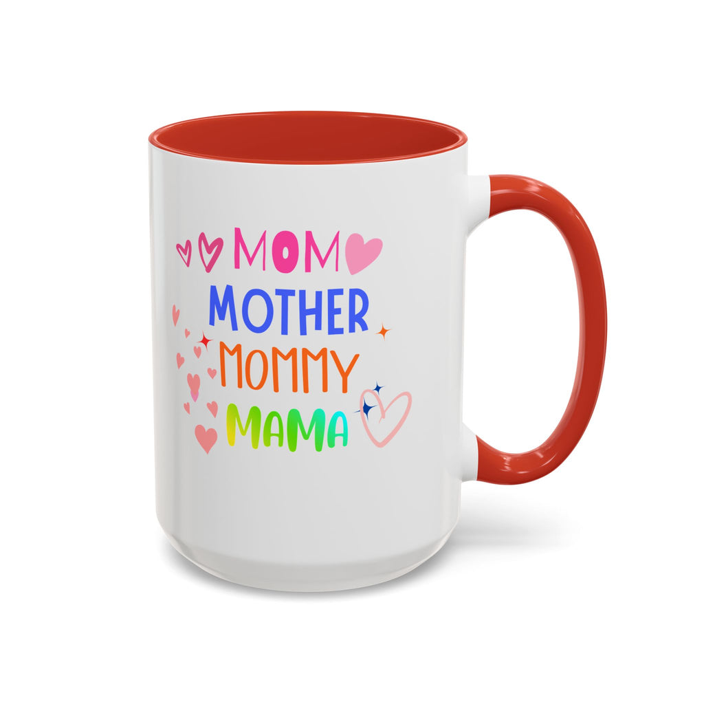 Mother/Mom Rainbow Accent Coffee Mug — 'Mom Mother Mommy Mama' Gift for Mother's Day