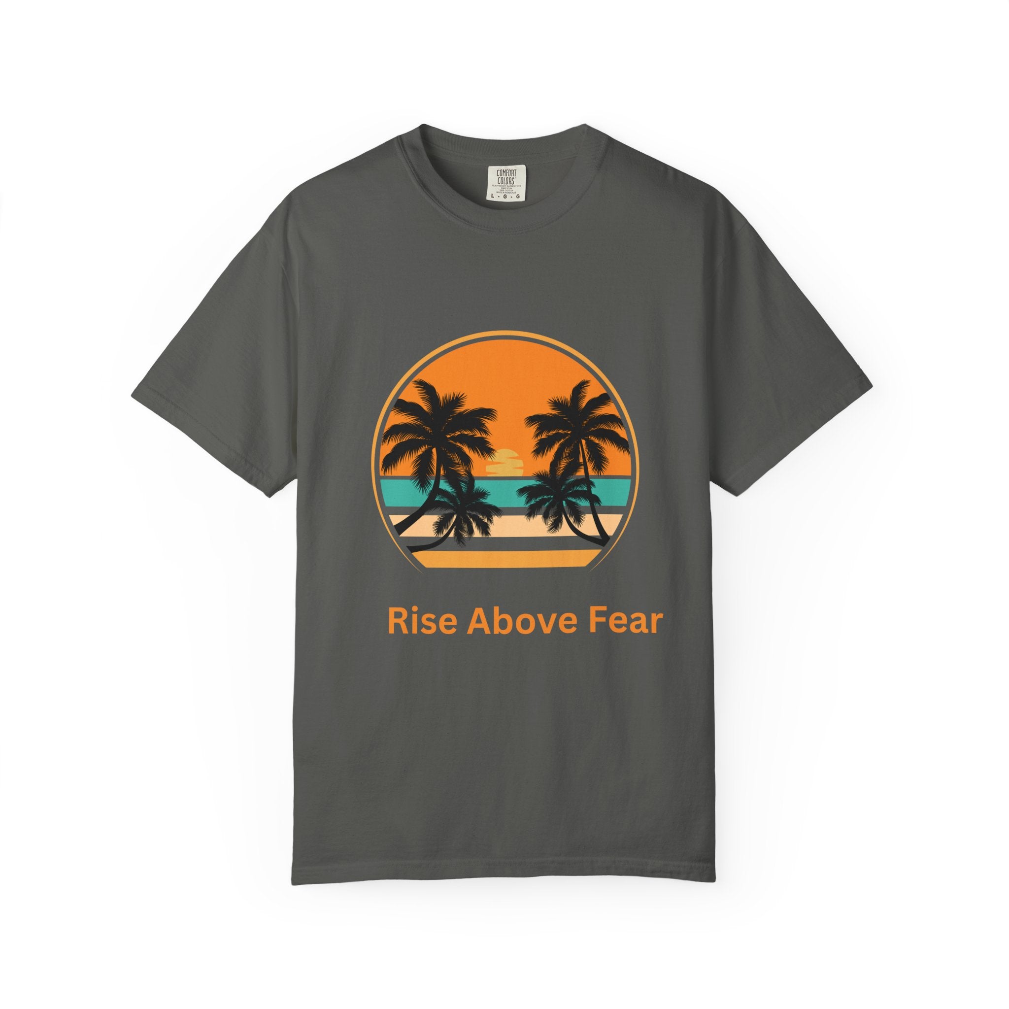 Rise Above Fear T-Shirt — Vintage Sunset Palm Tee