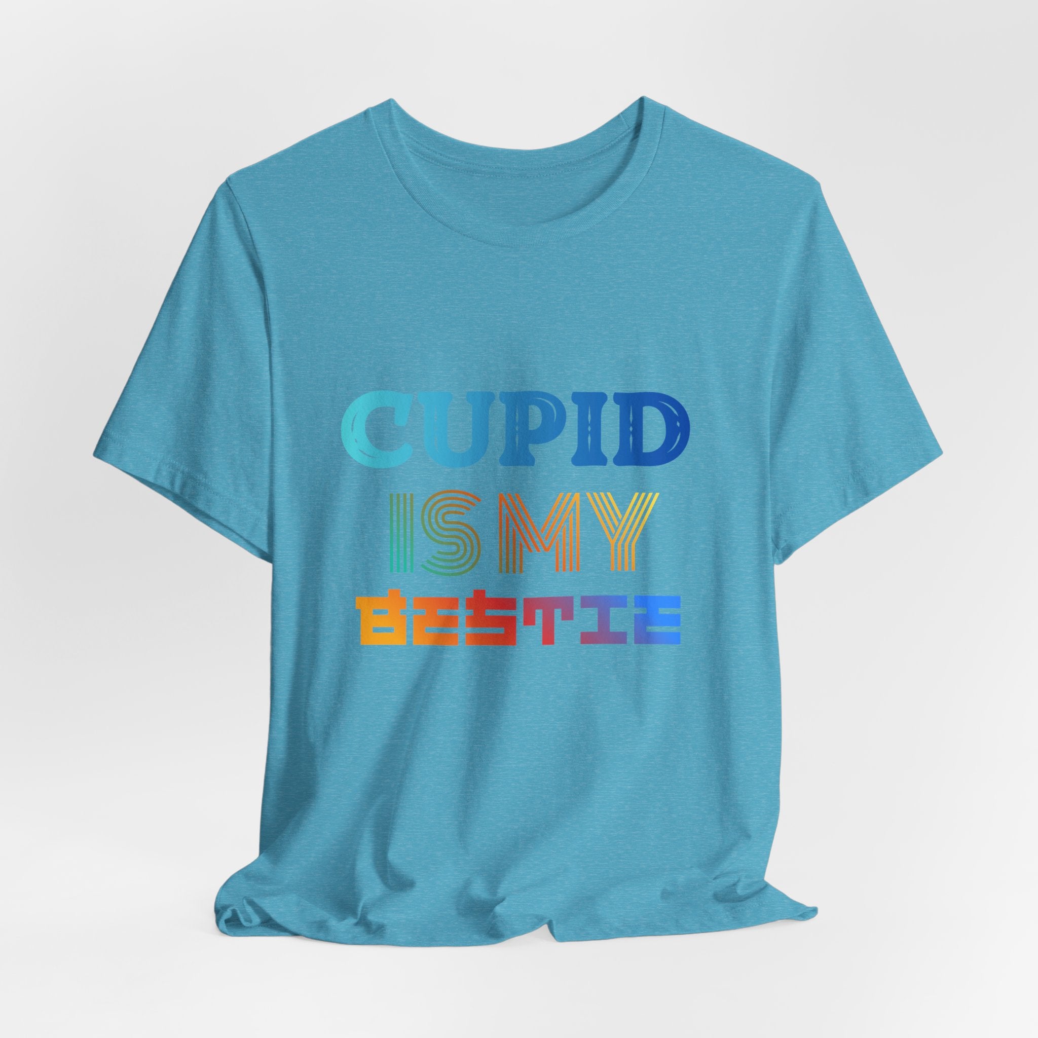 Cupid Is My Bestie Tee - Rainbow Valentine Graphic T-Shirt