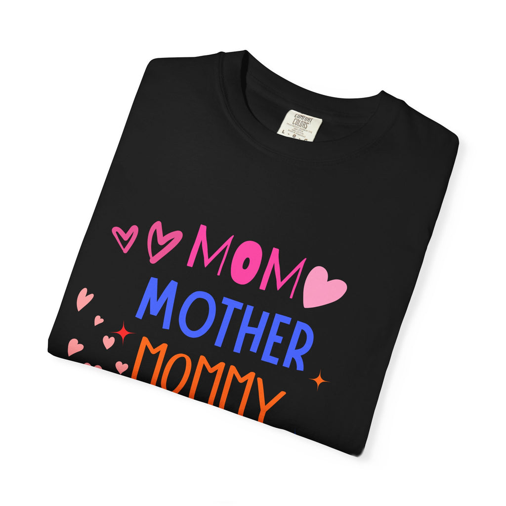 Mom • Mother • Mommy • Mama Colorful Hearts T-Shirt — Mother's Day Gift