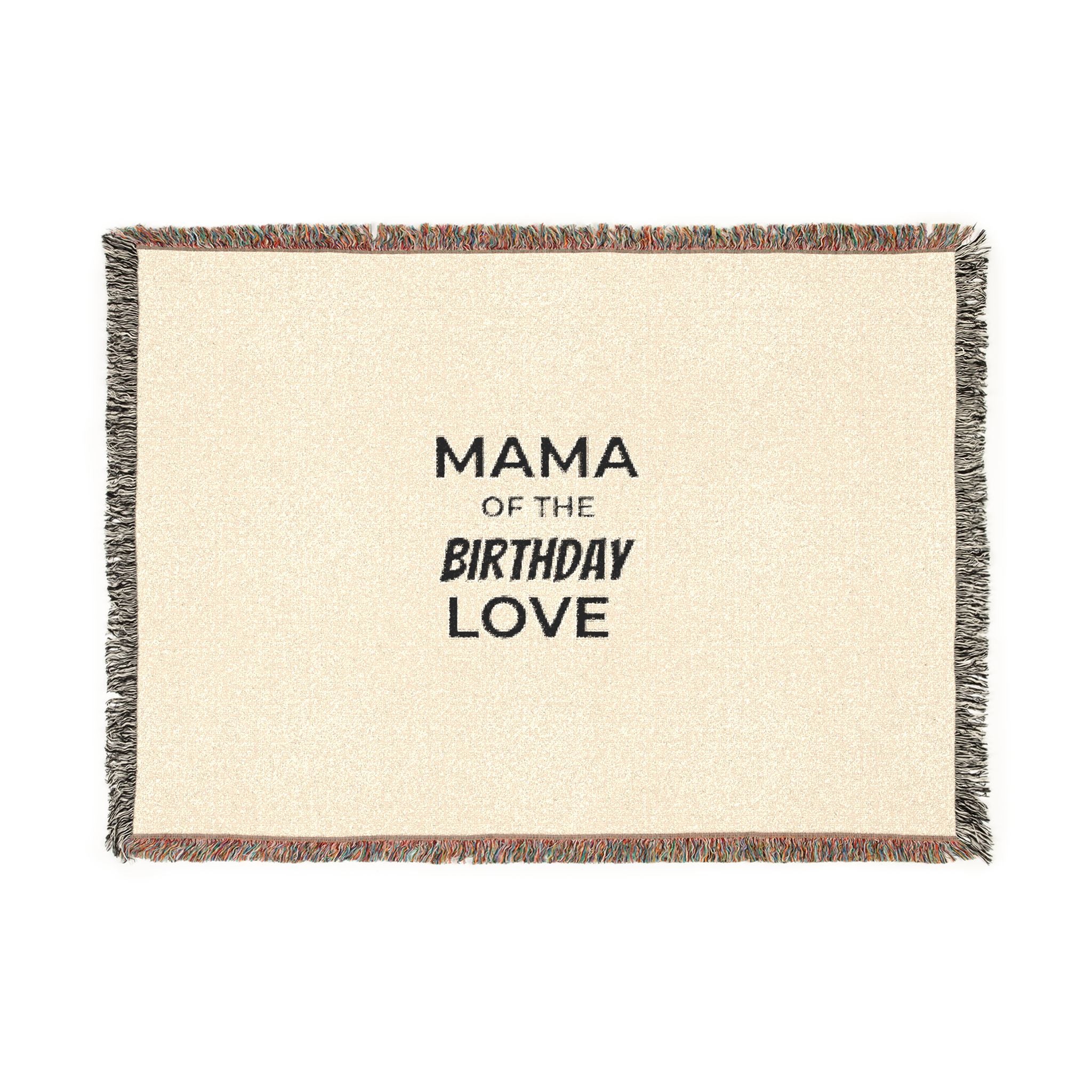 Mama of the Birthday Love Woven Blanket — Cozy Mom Gift
