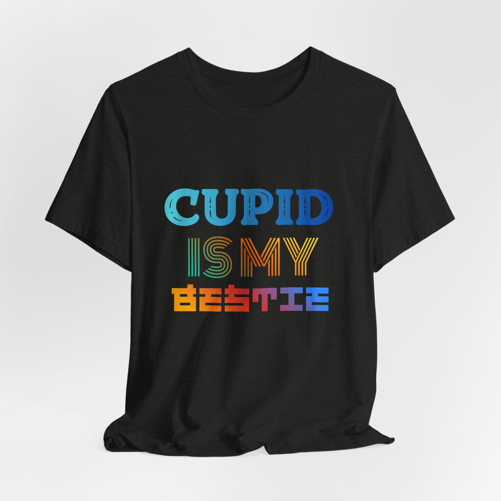 Cupid Is My Bestie Tee - Rainbow Valentine Graphic T-Shirt