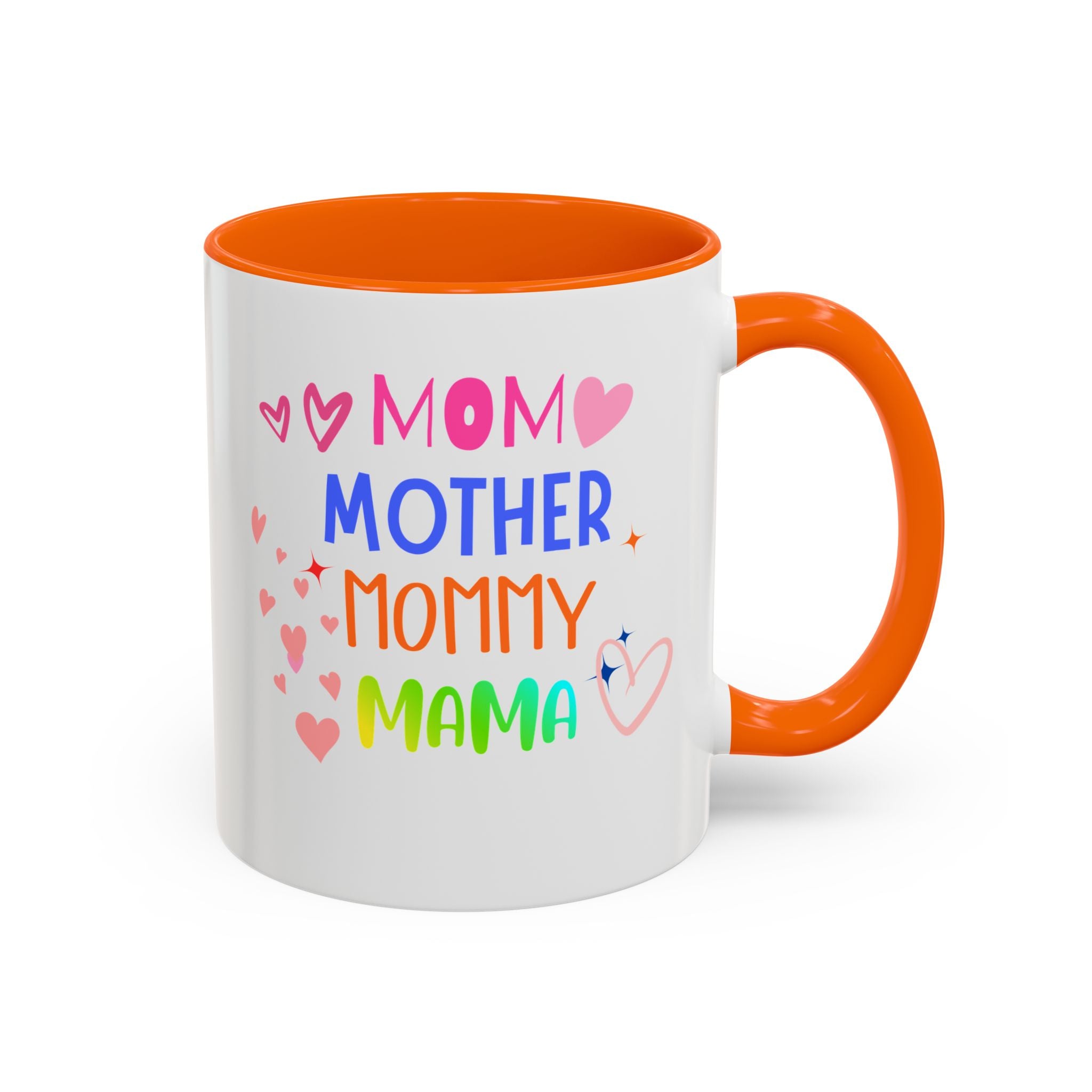 Mother/Mom Rainbow Accent Coffee Mug — 'Mom Mother Mommy Mama' Gift for Mother's Day