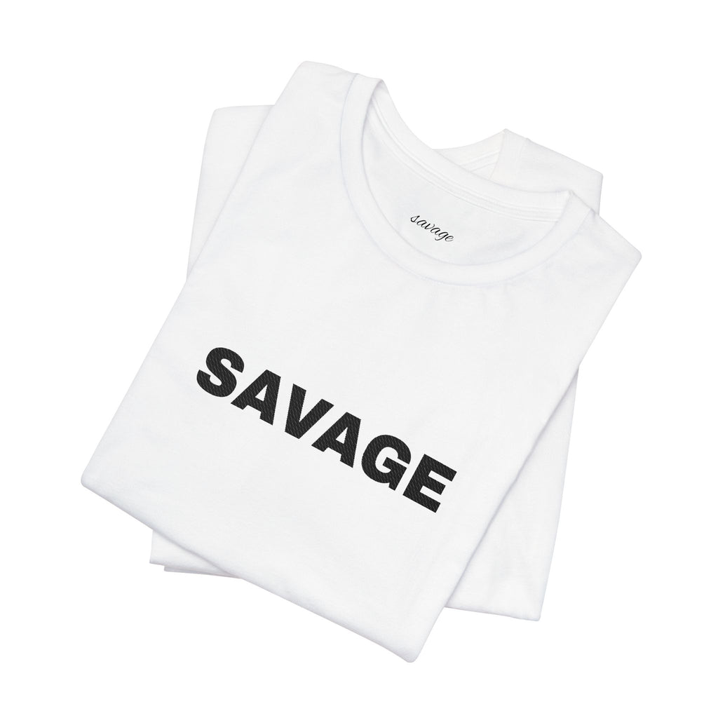 Savage Graphic Tee - Bold Text White T-Shirt
