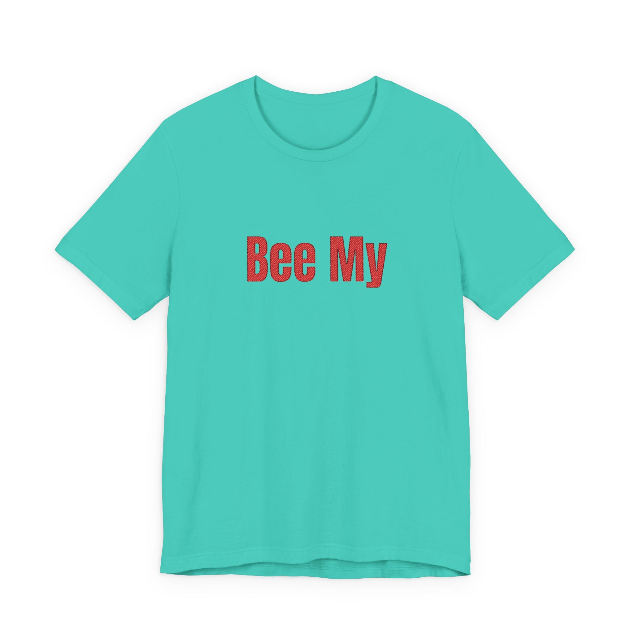 Bee My Tee - Cute Valentine’s Graphic T-Shirt