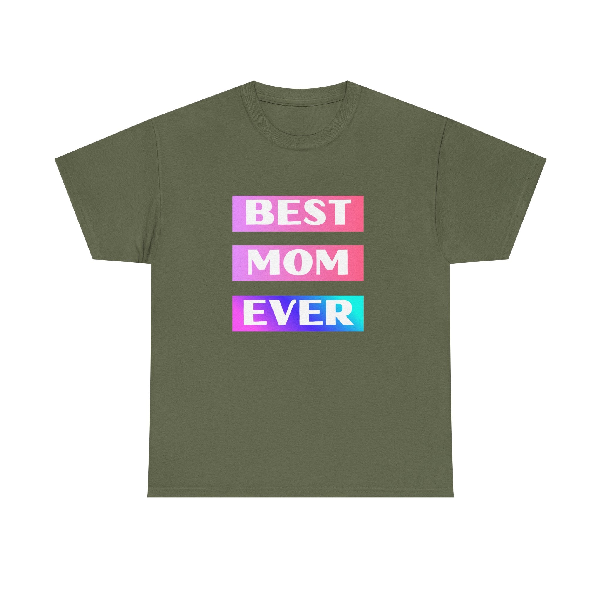 Best Mom Ever T-Shirt — Gradient Block Text Tee with Back Heart