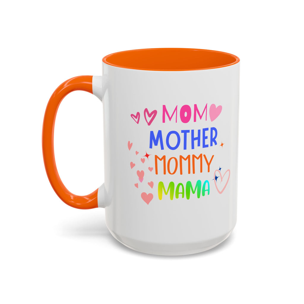 Mother/Mom Rainbow Accent Coffee Mug — 'Mom Mother Mommy Mama' Gift for Mother's Day