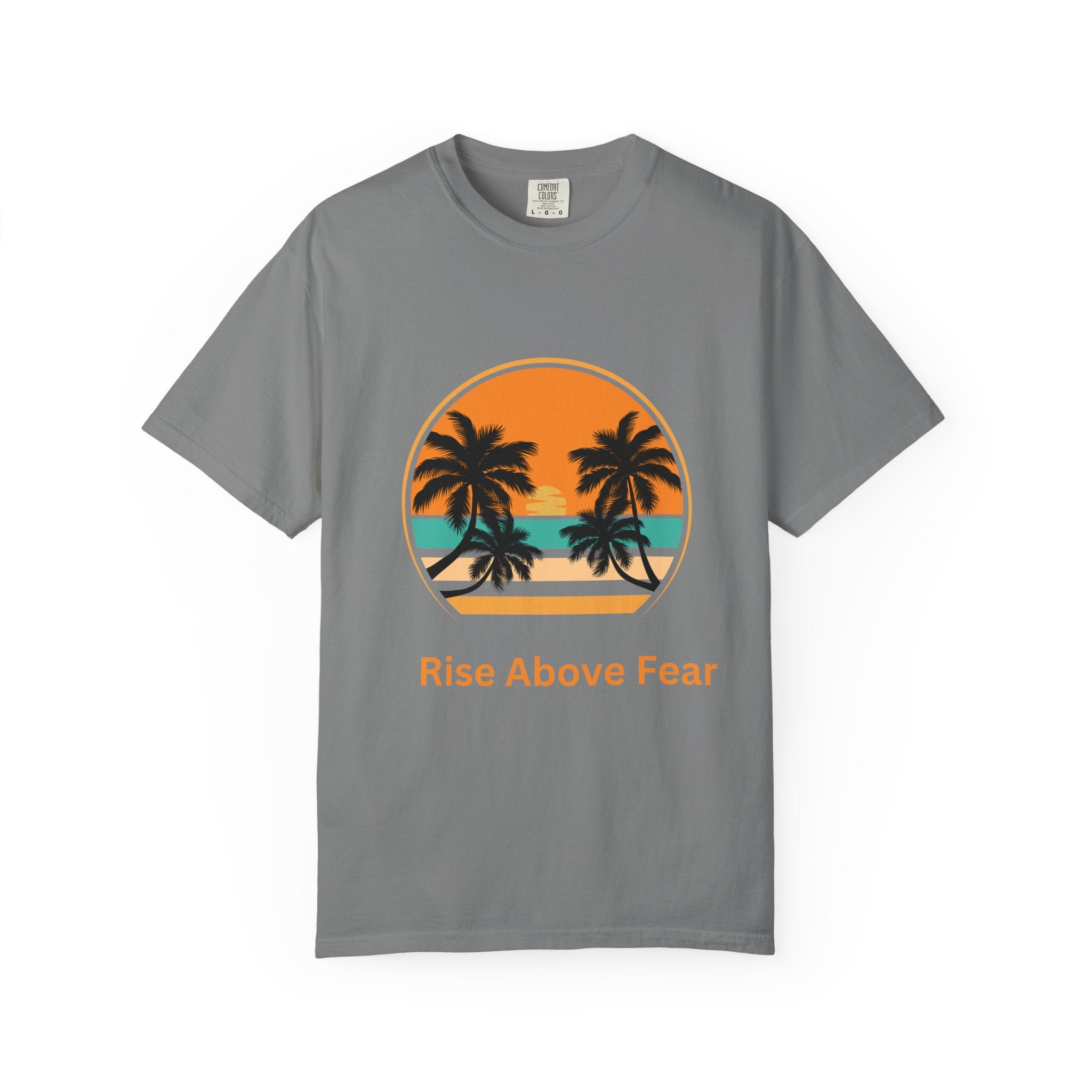 Rise Above Fear T-Shirt — Vintage Sunset Palm Tee