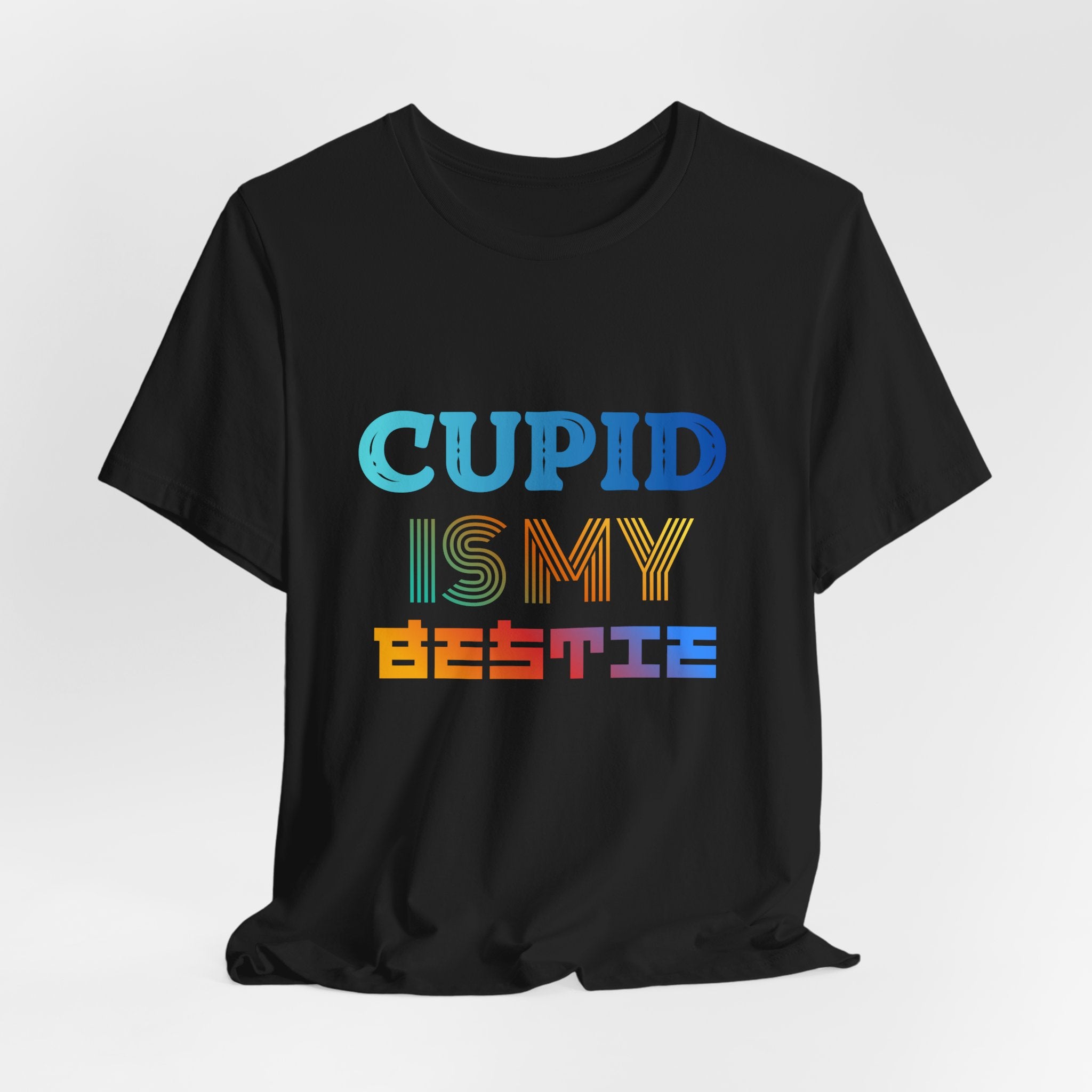 Cupid Is My Bestie Tee - Rainbow Valentine Graphic T-Shirt