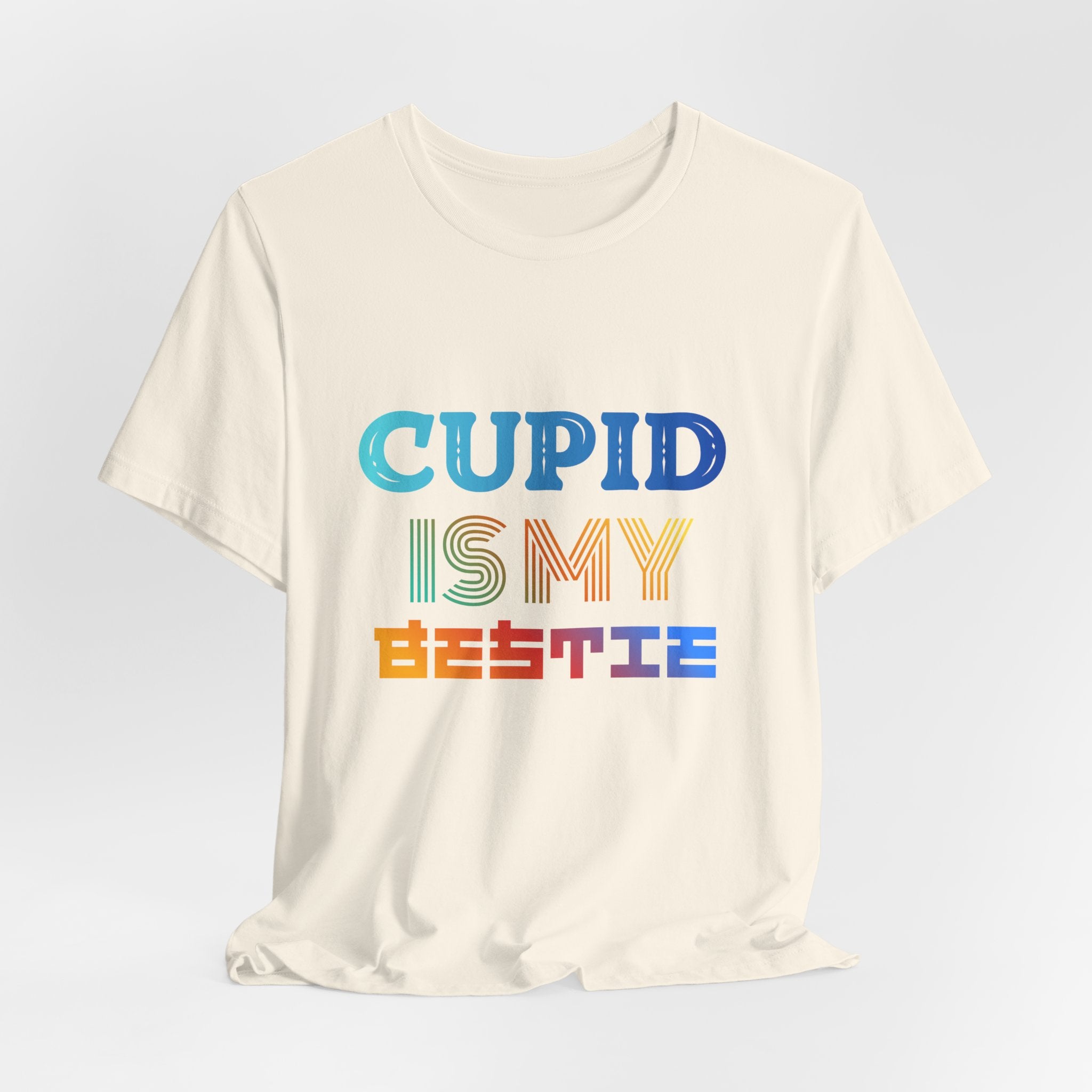 Cupid Is My Bestie Tee - Rainbow Valentine Graphic T-Shirt