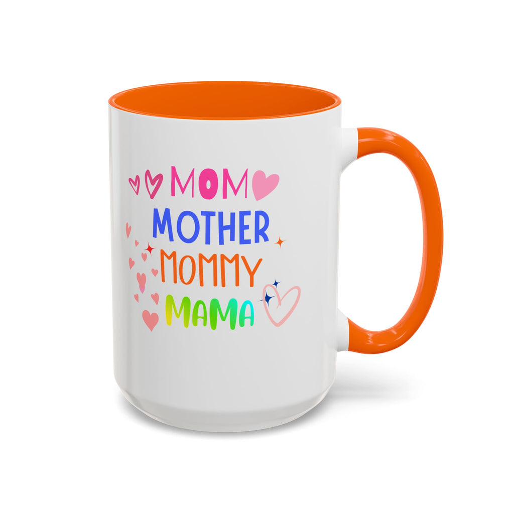 Mother/Mom Rainbow Accent Coffee Mug — 'Mom Mother Mommy Mama' Gift for Mother's Day