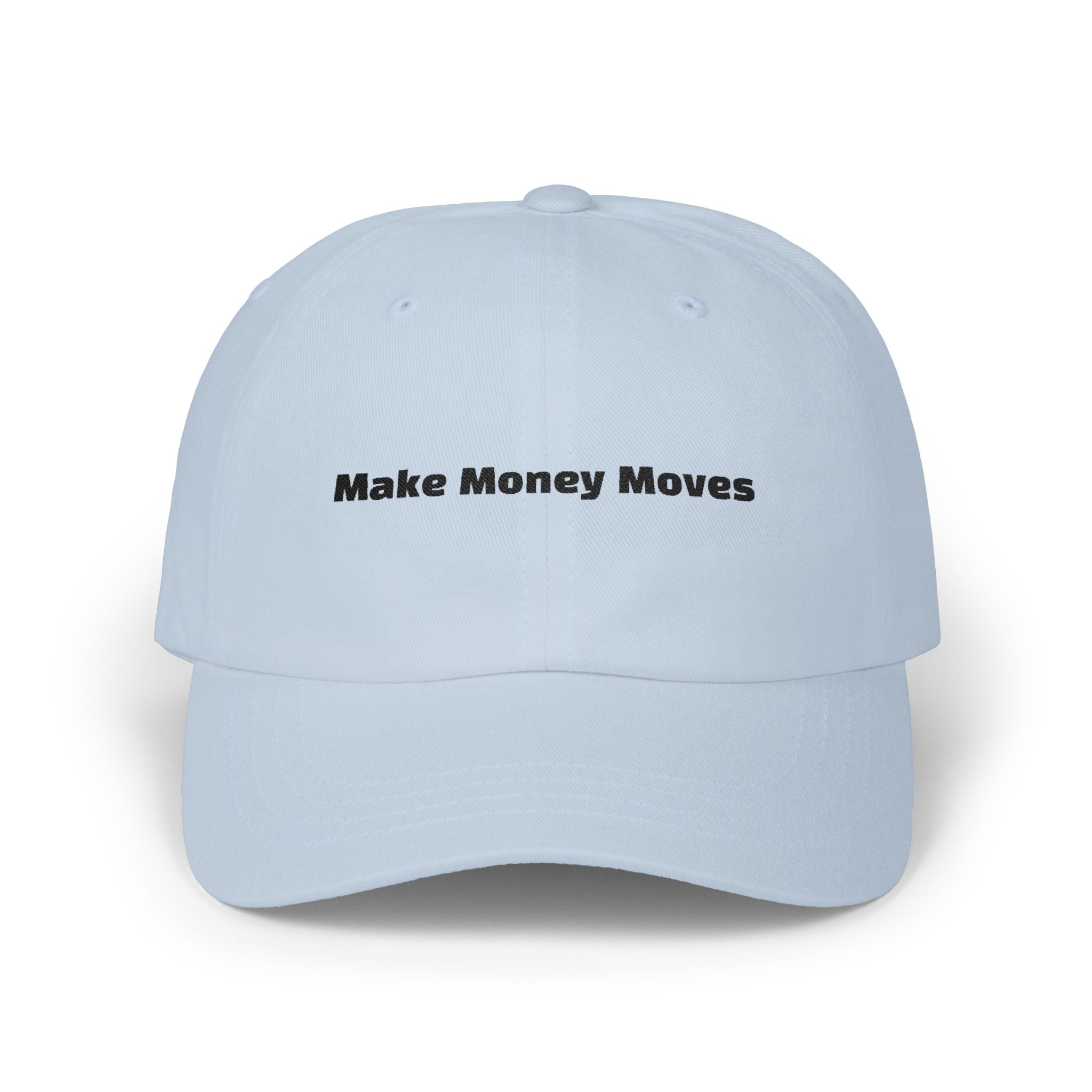 Make Money Moves Dad Cap — White Embroidered 'Make Money Moves' Front & 'Mindset' Back