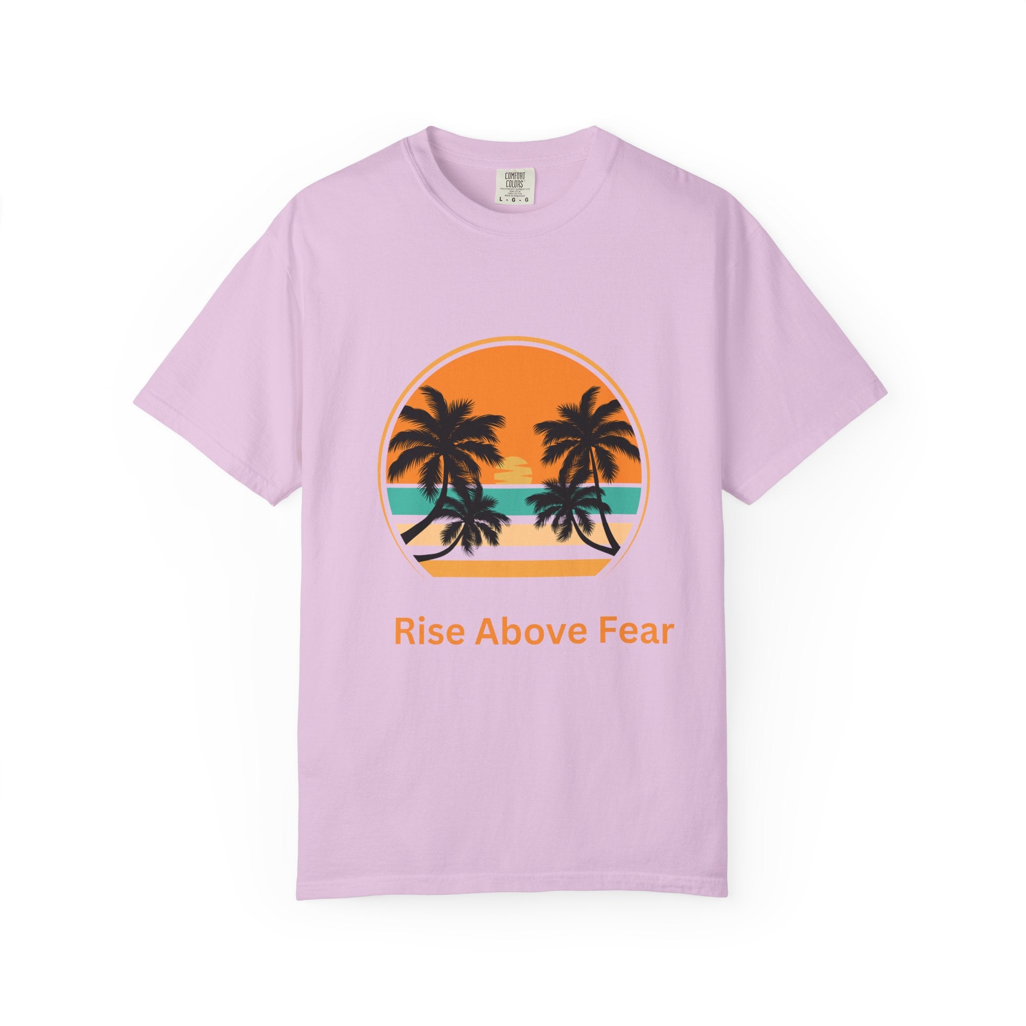 Rise Above Fear T-Shirt — Vintage Sunset Palm Tee