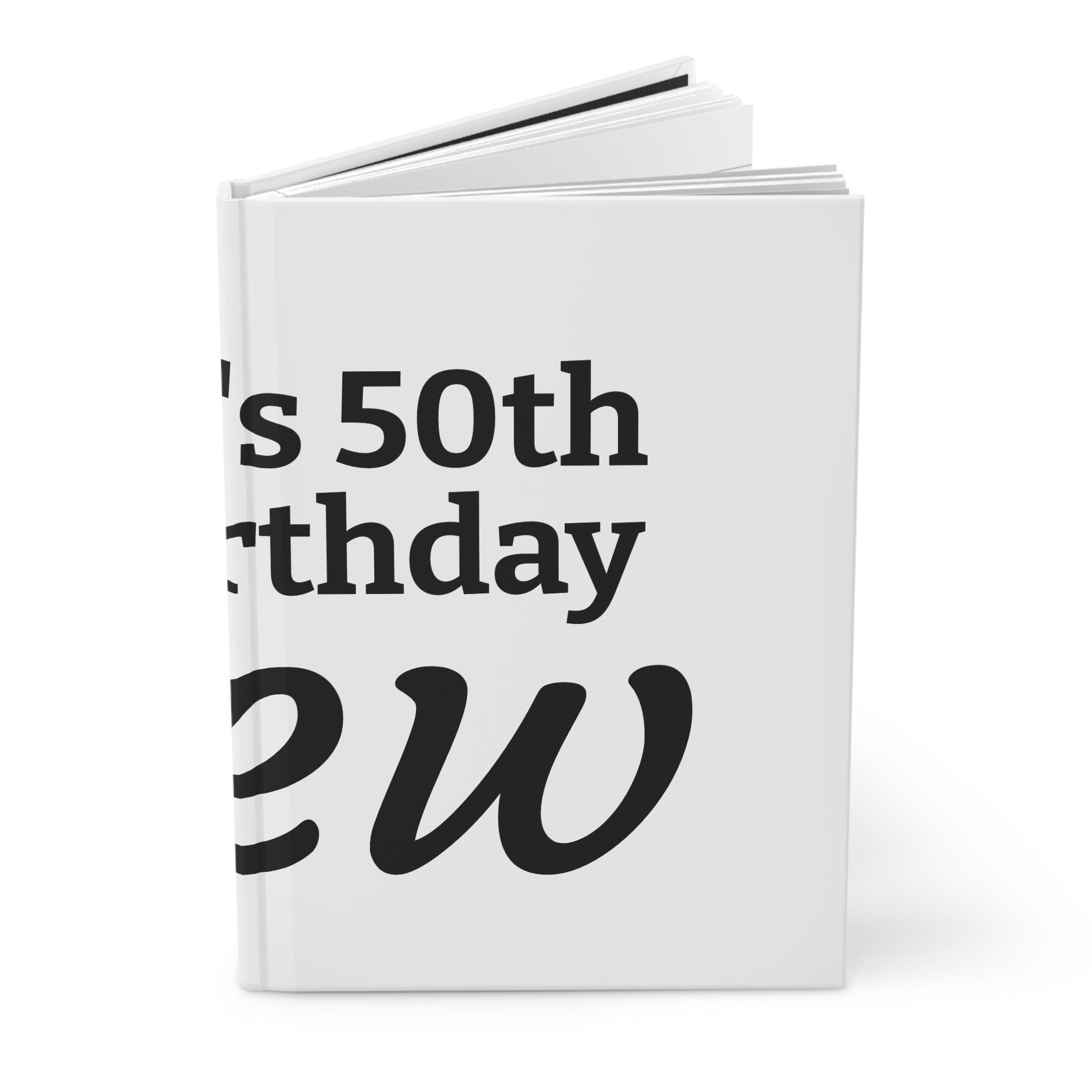 50th Birthday Custom Name Hardcover Journal — Personalized Milestone Gift
