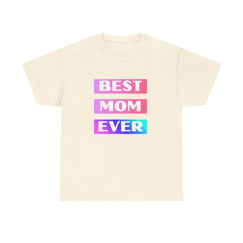 Best Mom Ever T-Shirt — Gradient Block Text Tee with Back Heart