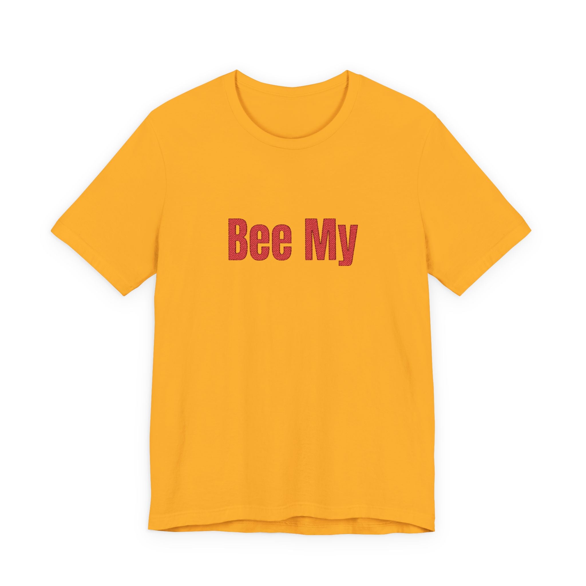 Bee My Tee - Cute Valentine’s Graphic T-Shirt