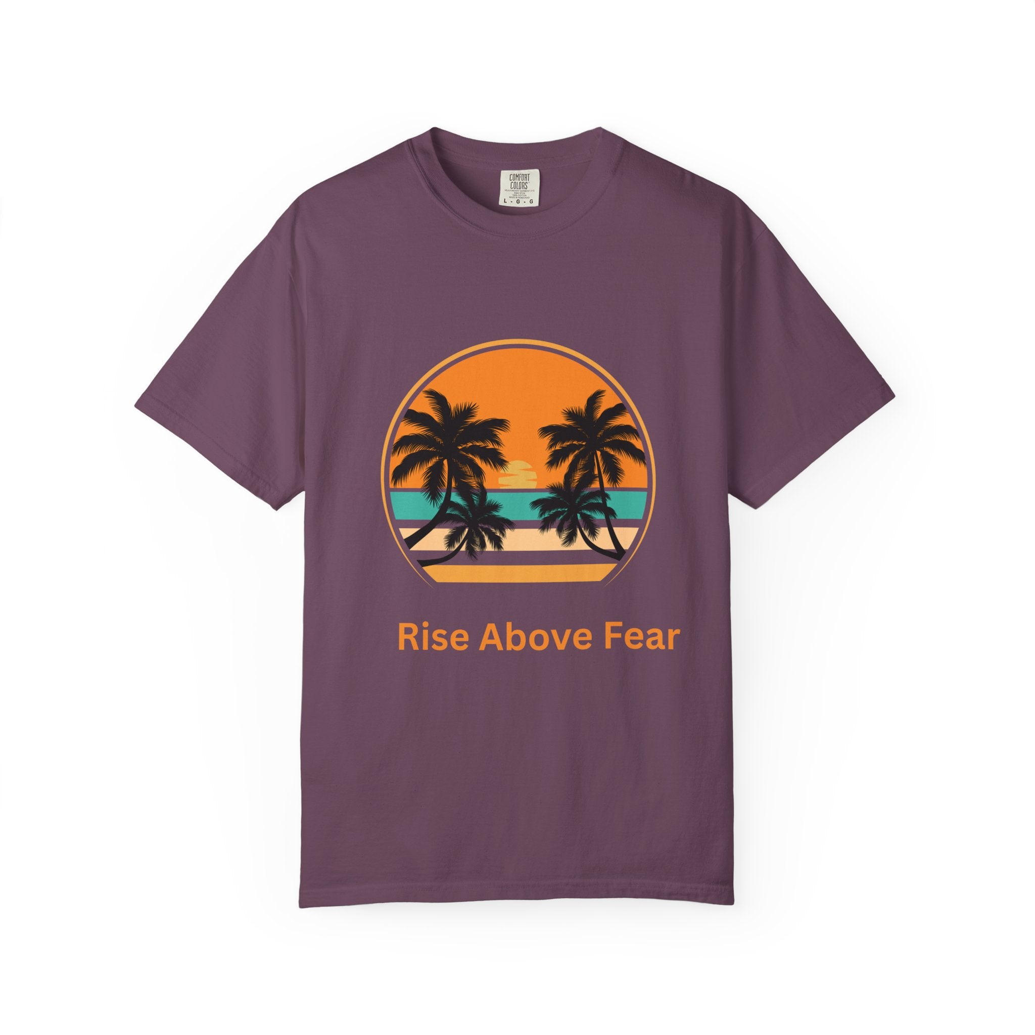 Rise Above Fear T-Shirt — Vintage Sunset Palm Tee