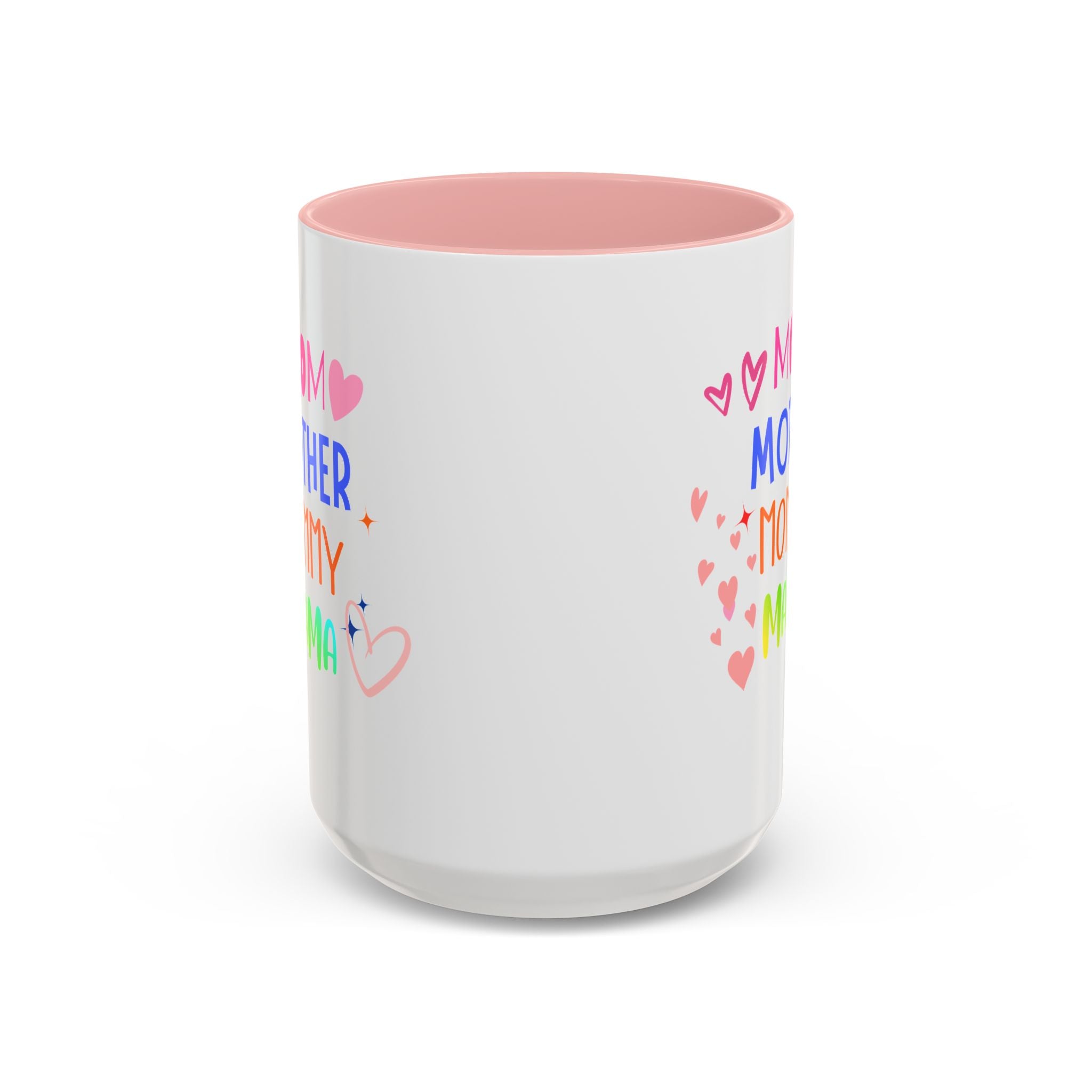 Mother/Mom Rainbow Accent Coffee Mug — 'Mom Mother Mommy Mama' Gift for Mother's Day