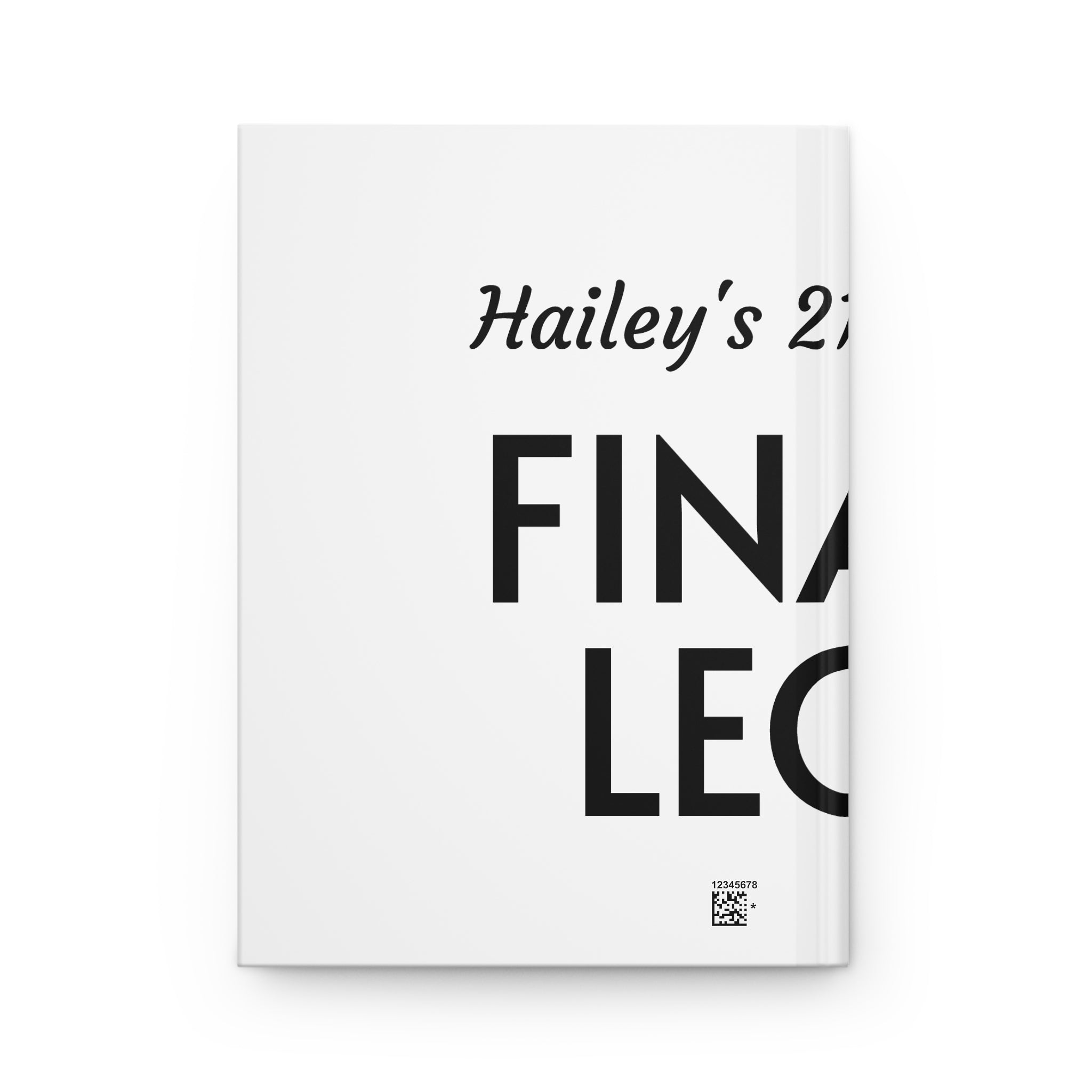 Personalized 'Finally Legal' Hardcover Journal — 21st Birthday Keepsake
