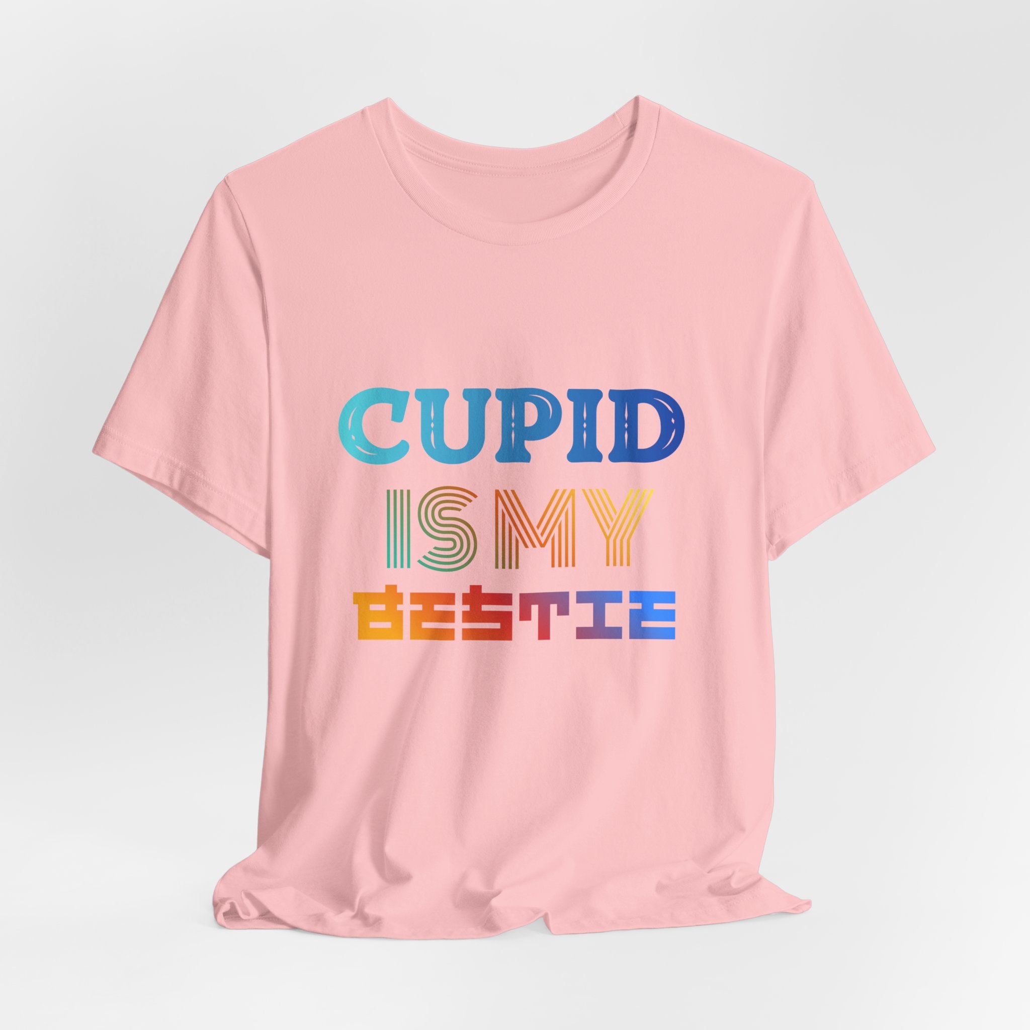 Cupid Is My Bestie Tee - Rainbow Valentine Graphic T-Shirt