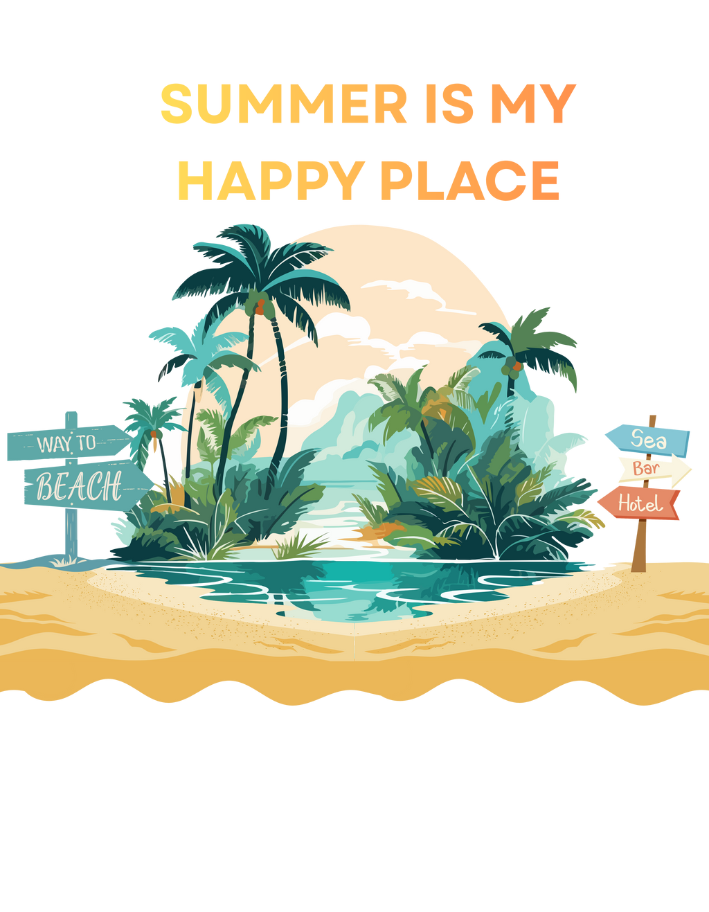 Summer Vibes Beach T-Shirt - "Summer Is My Happy Place" Graphic Tee